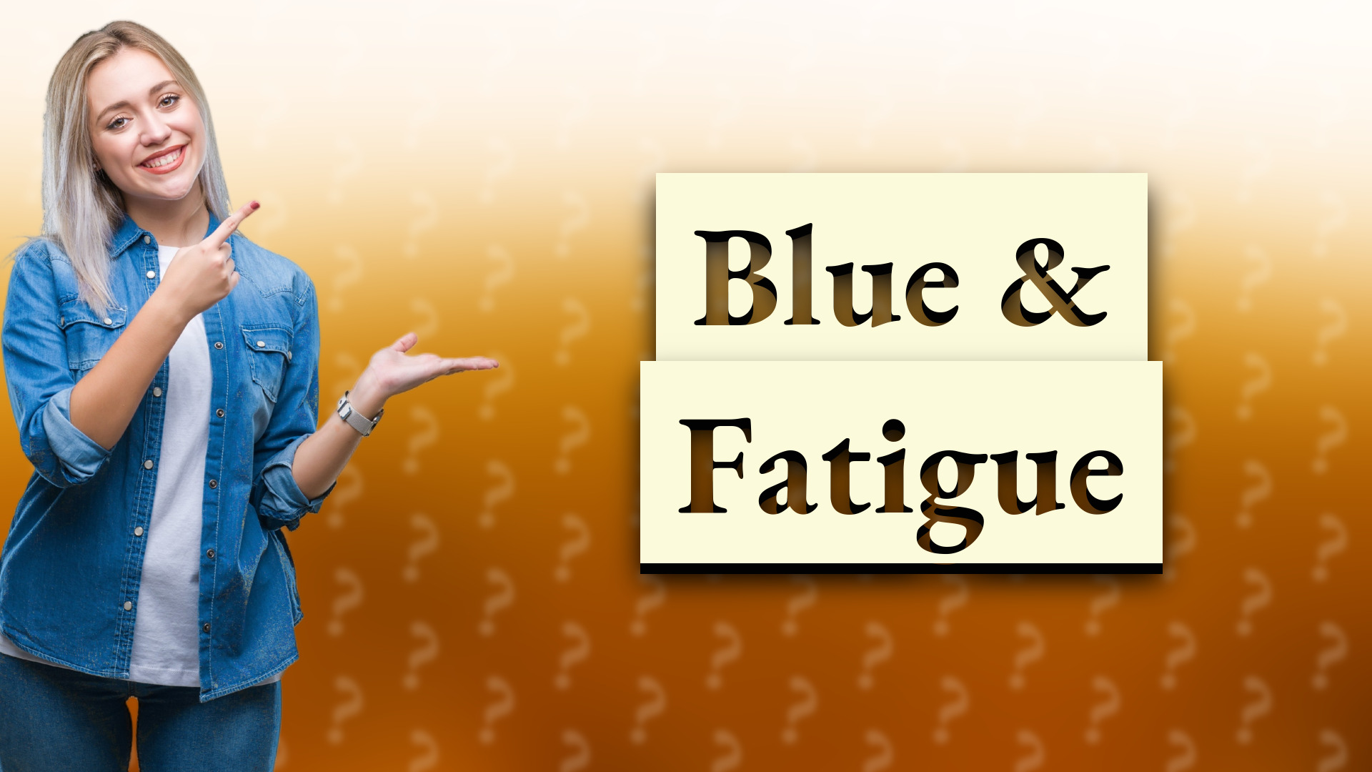 Blue & Fatigue
