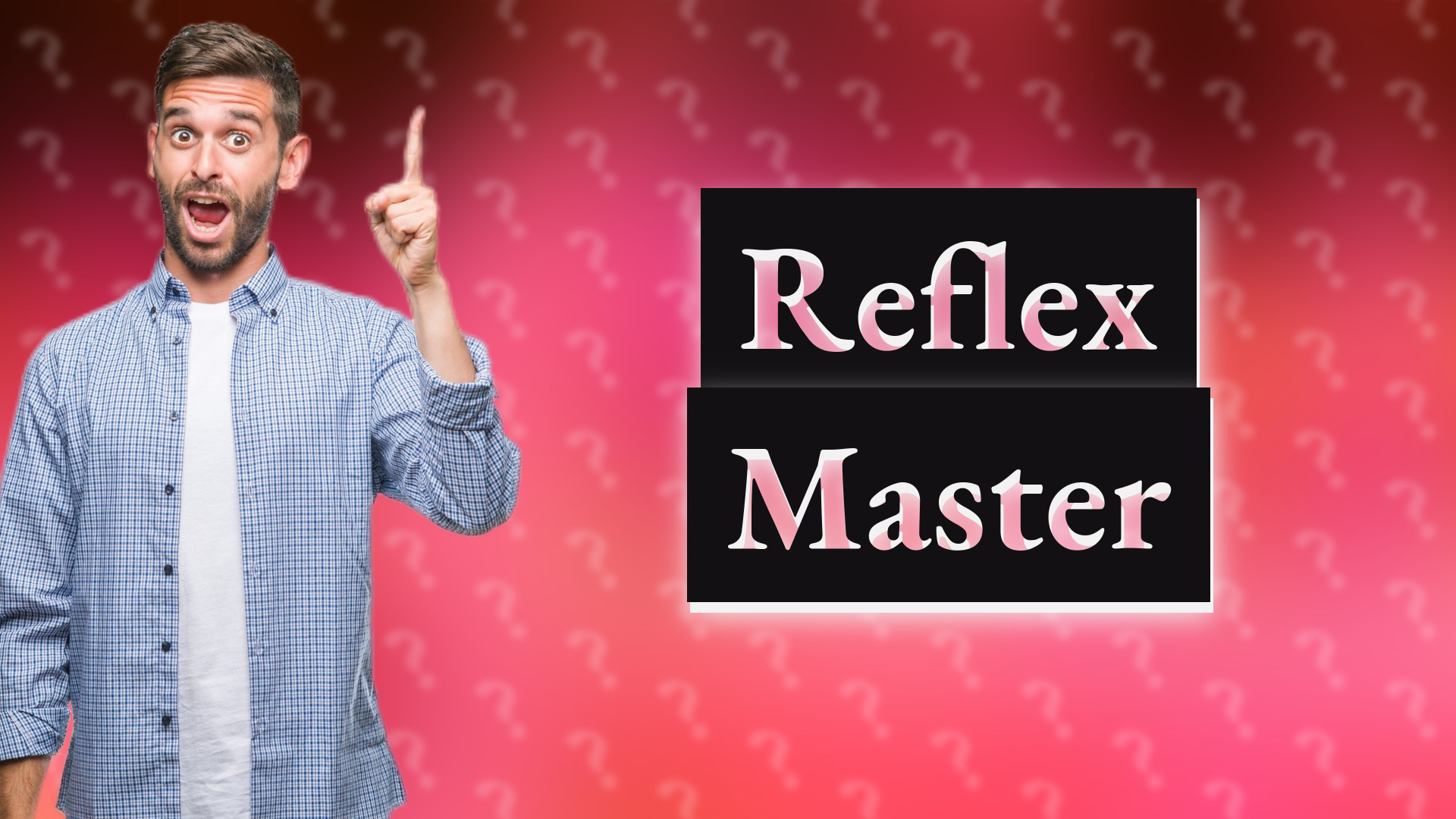 Reflex Master
