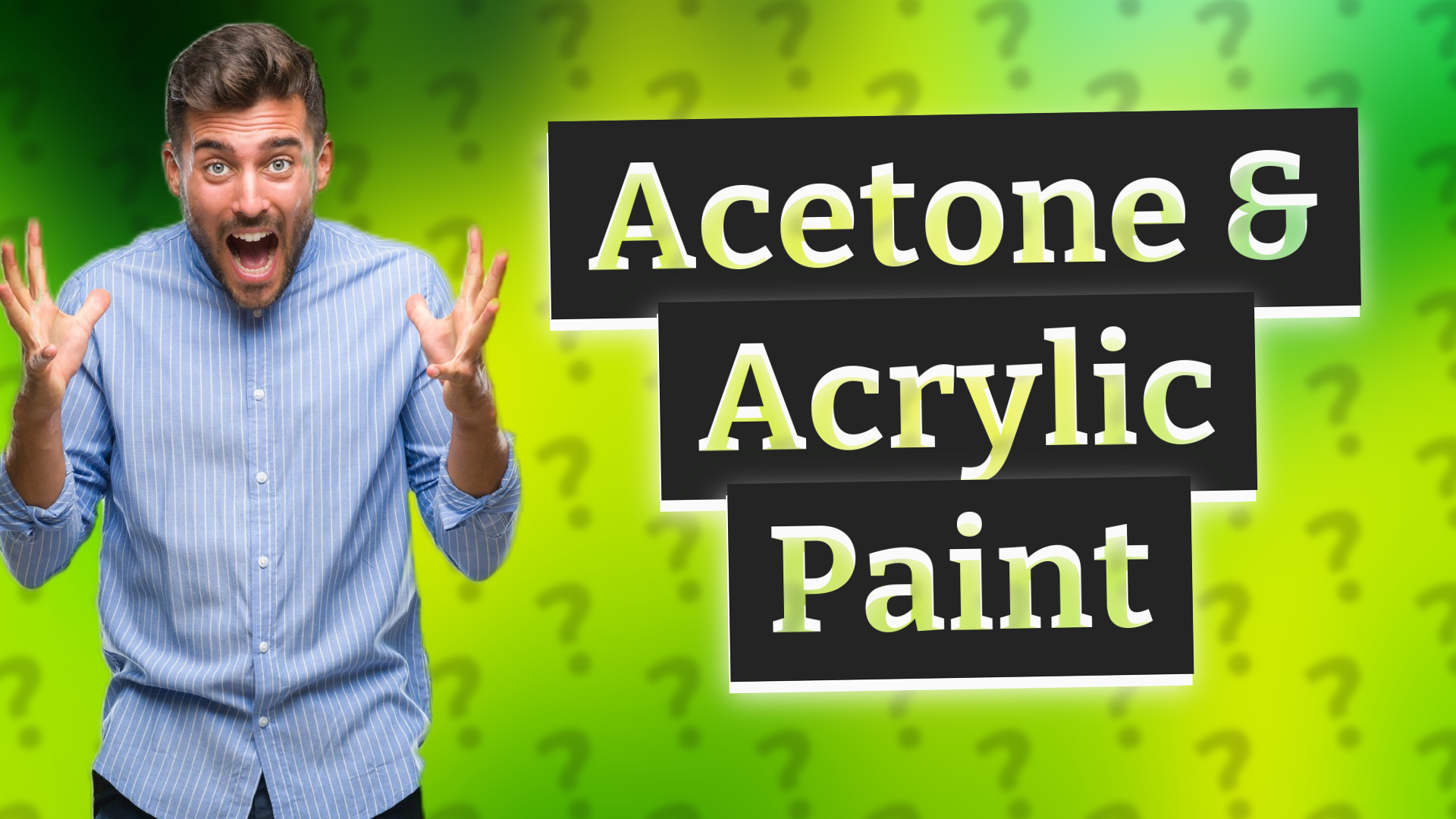 Acetone & Acrylic Paint