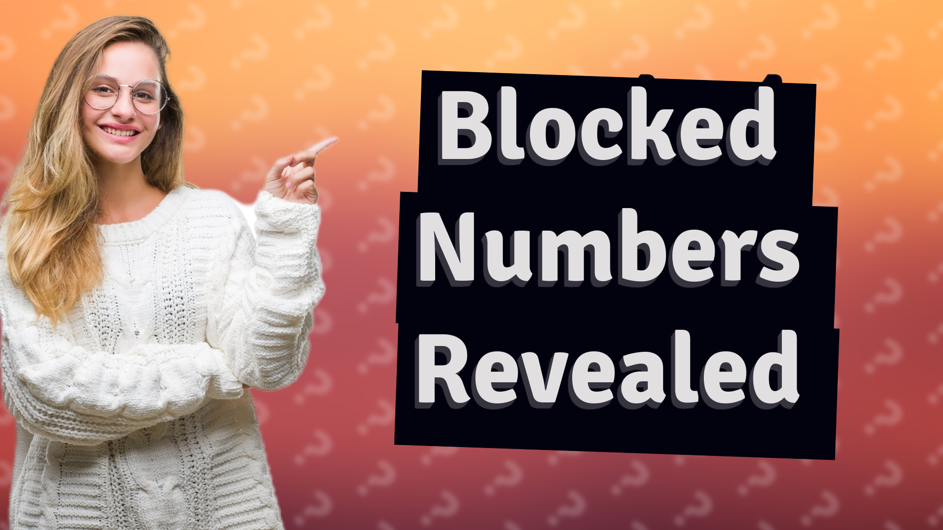 Blocked Numbers Revealed
