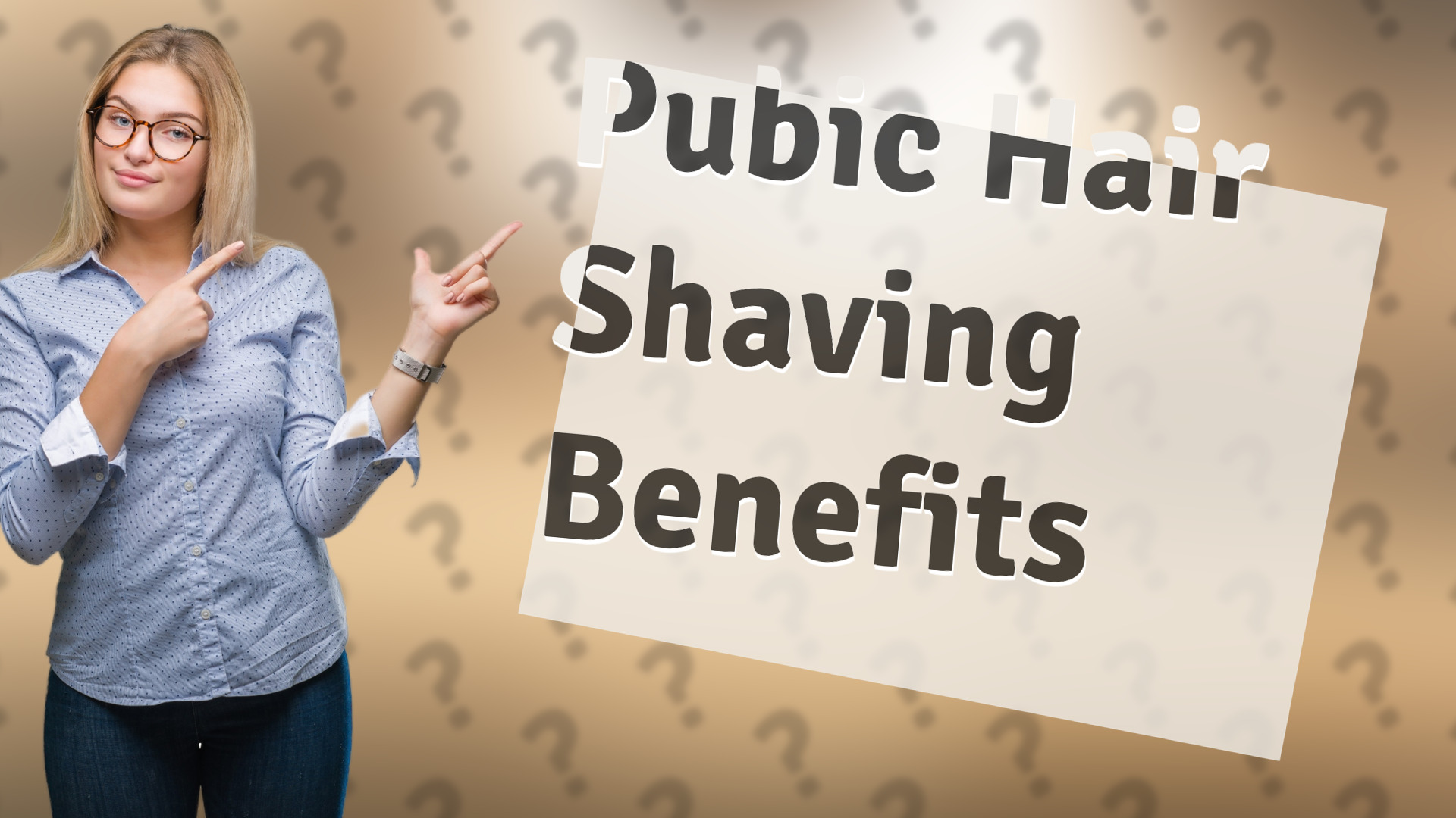 Pubic Hair Shaving Benefits