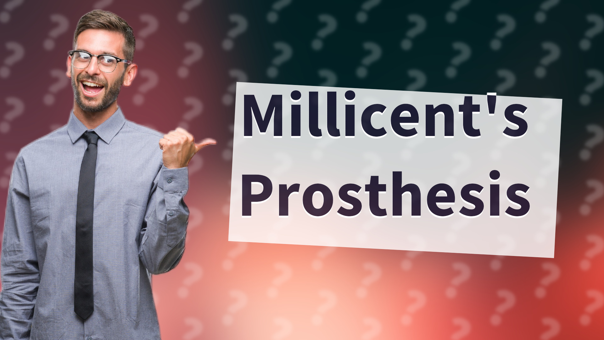 Millicent's Prosthesis