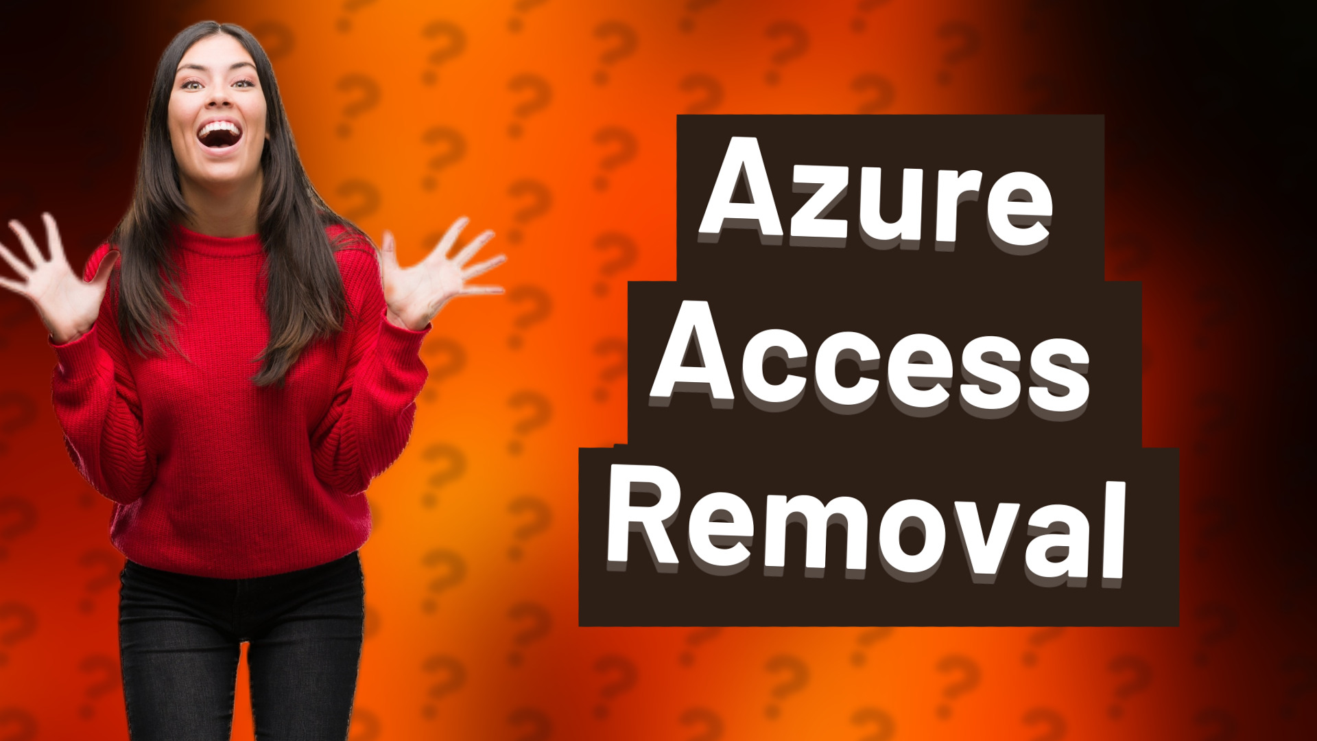 Azure Access Removal