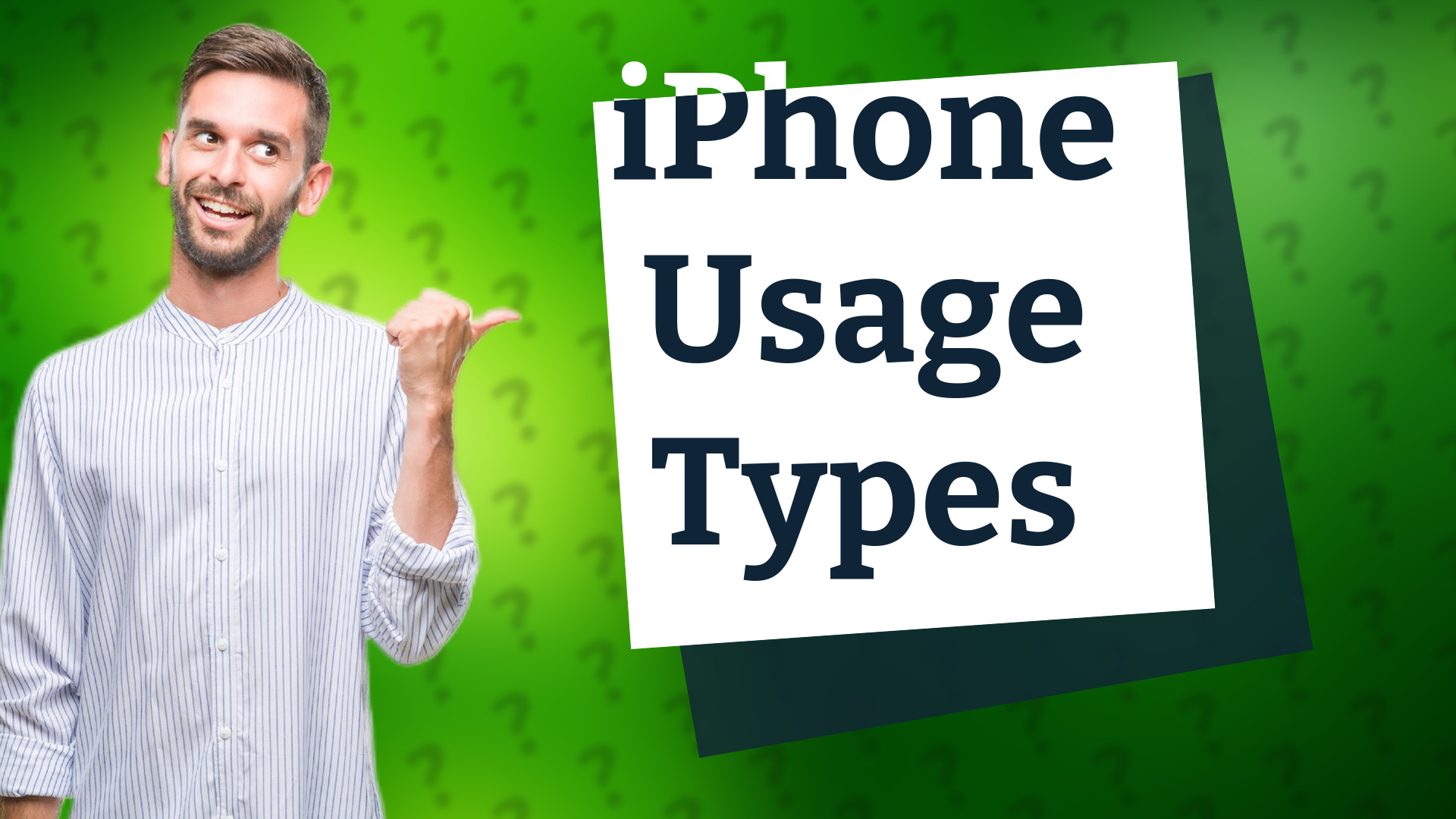 iPhone Usage Types