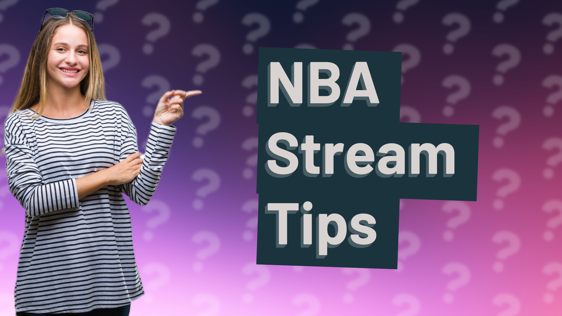 NBA Stream Tips