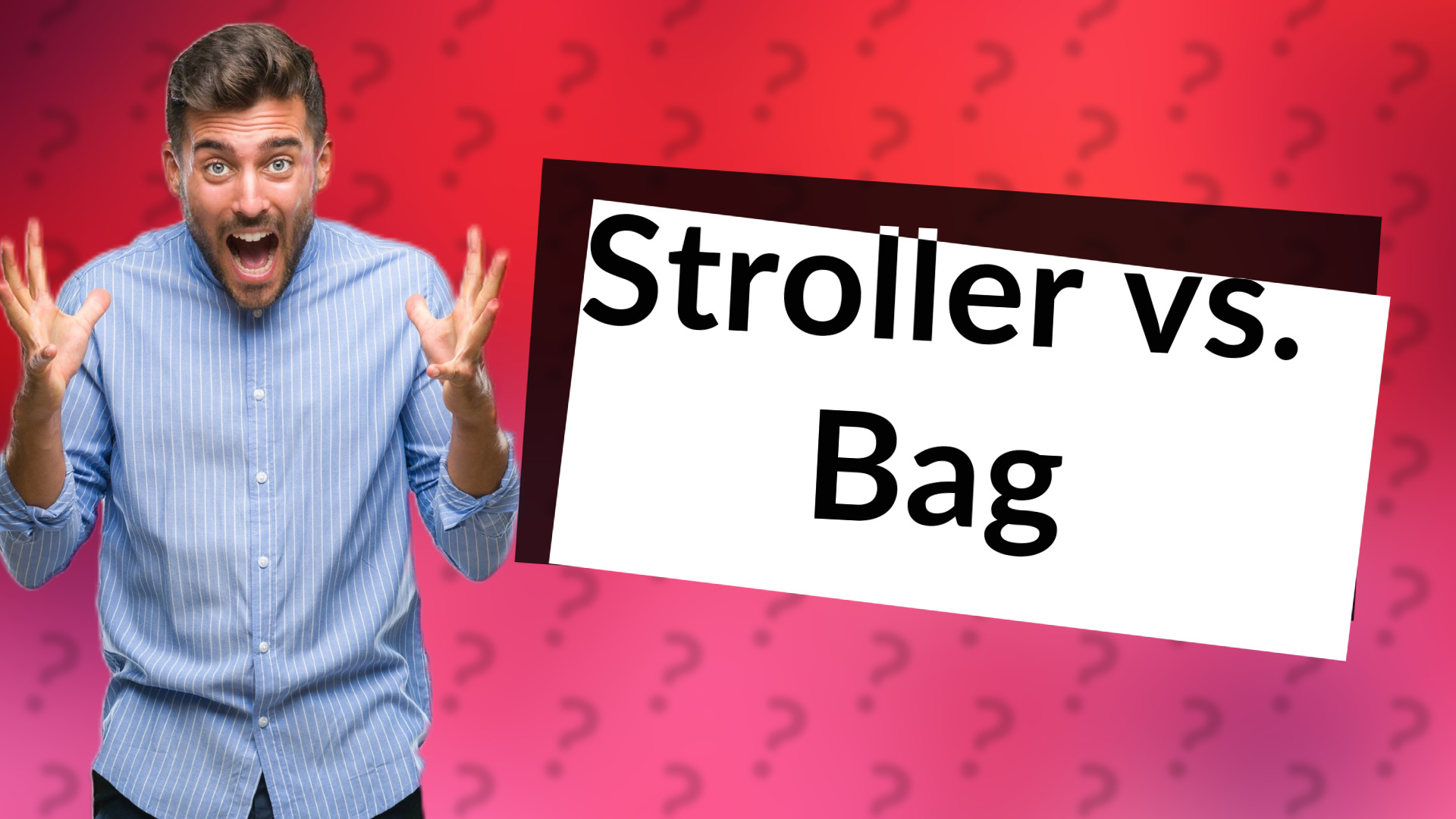 Stroller vs. Bag