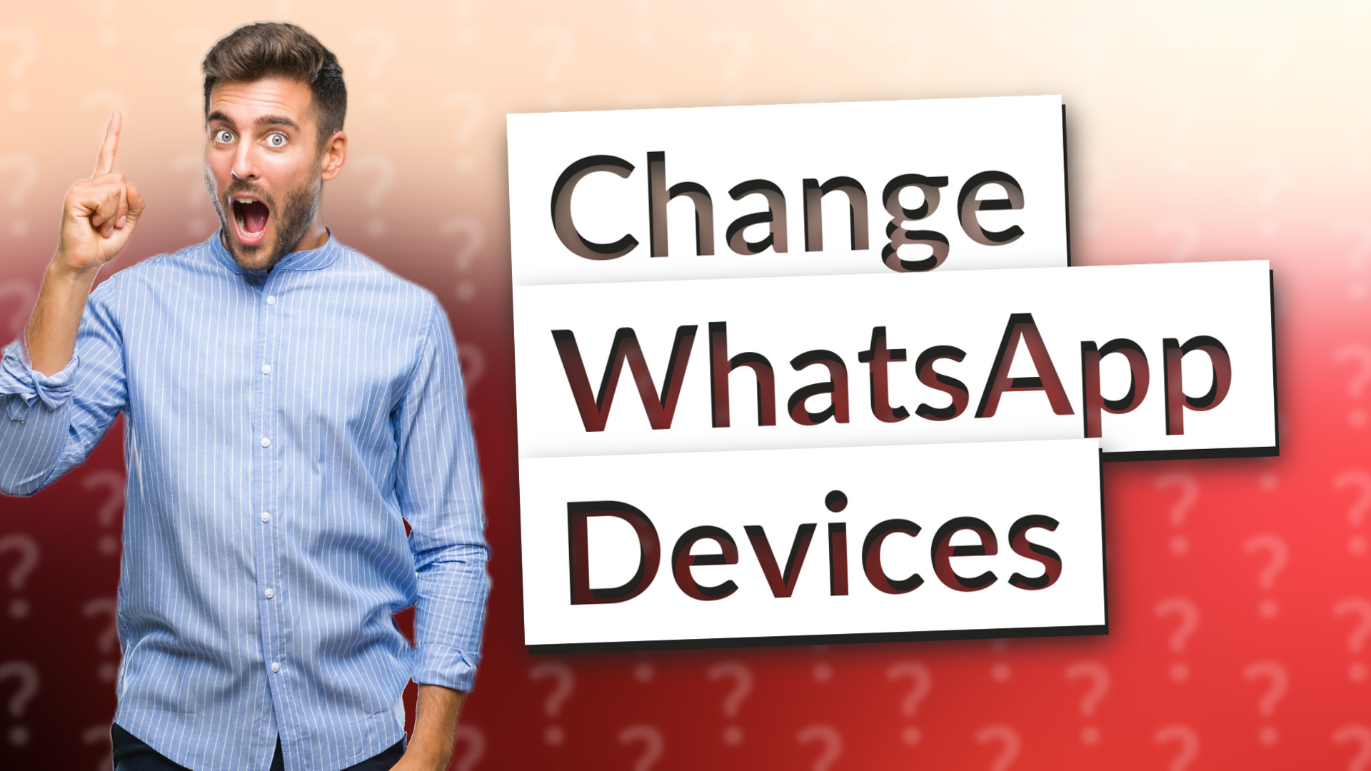 Change WhatsApp Devices