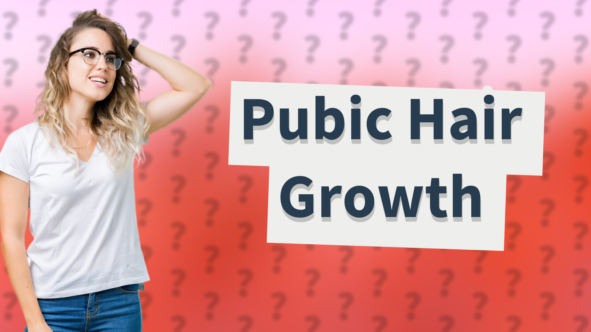 Pubic Hair Growth