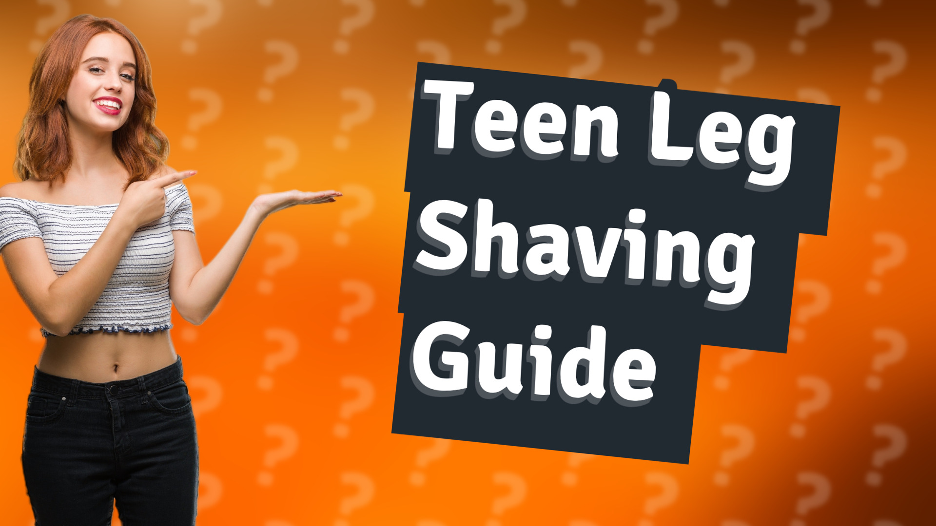 Teen Leg Shaving Guide