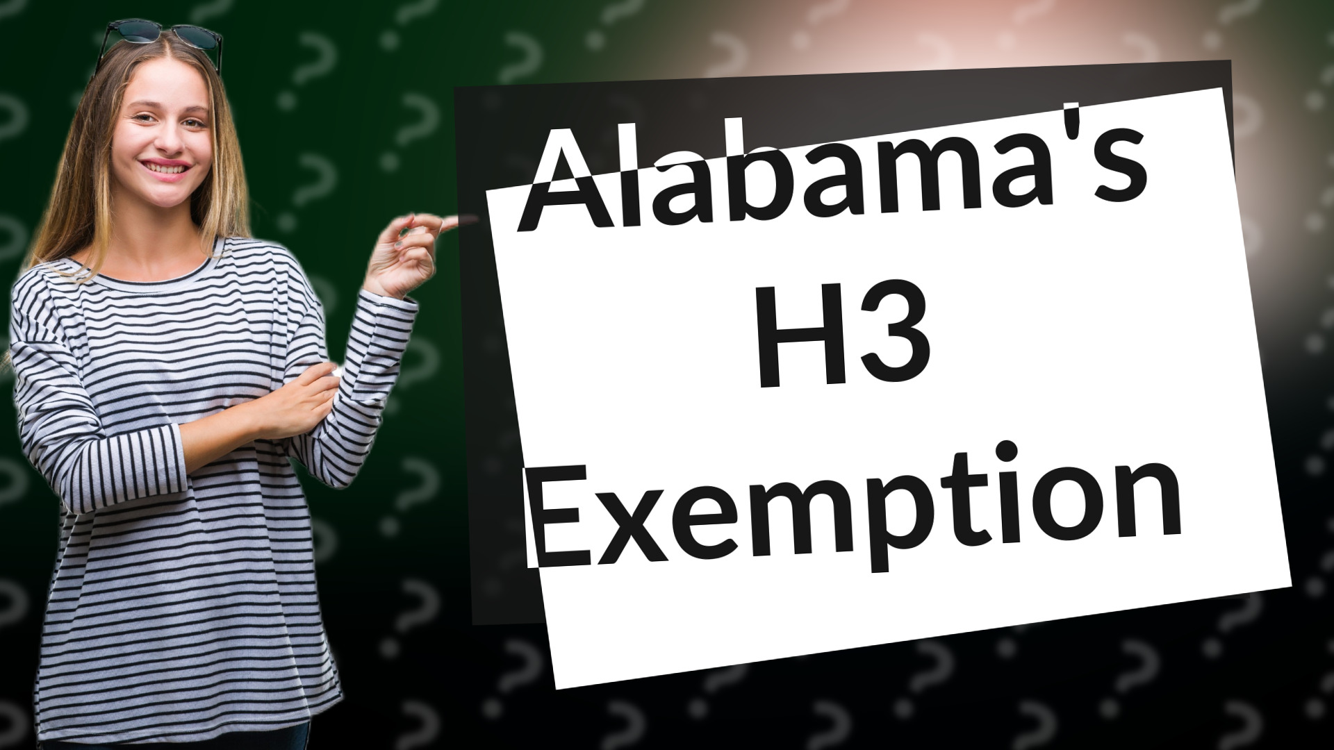Alabama's H3 Exemption
