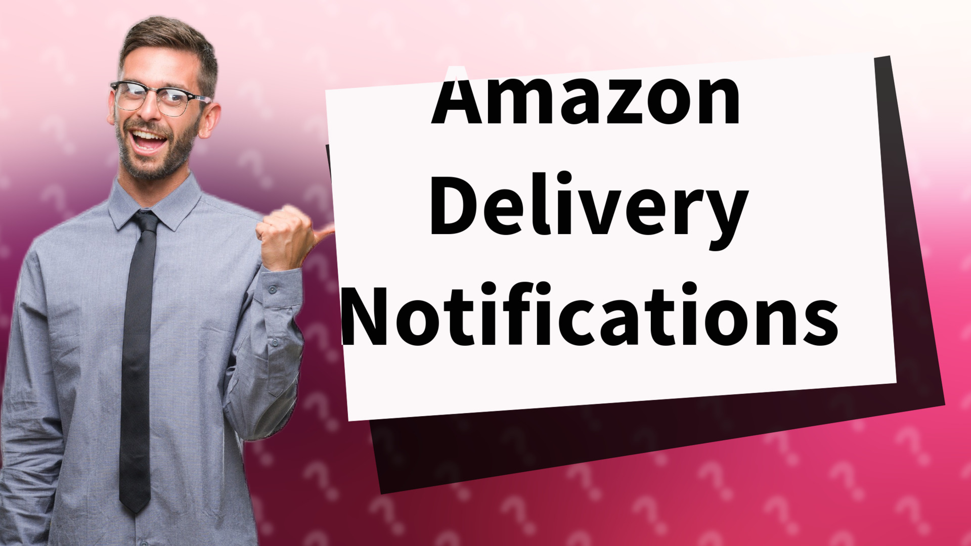 Amazon Delivery Notifications