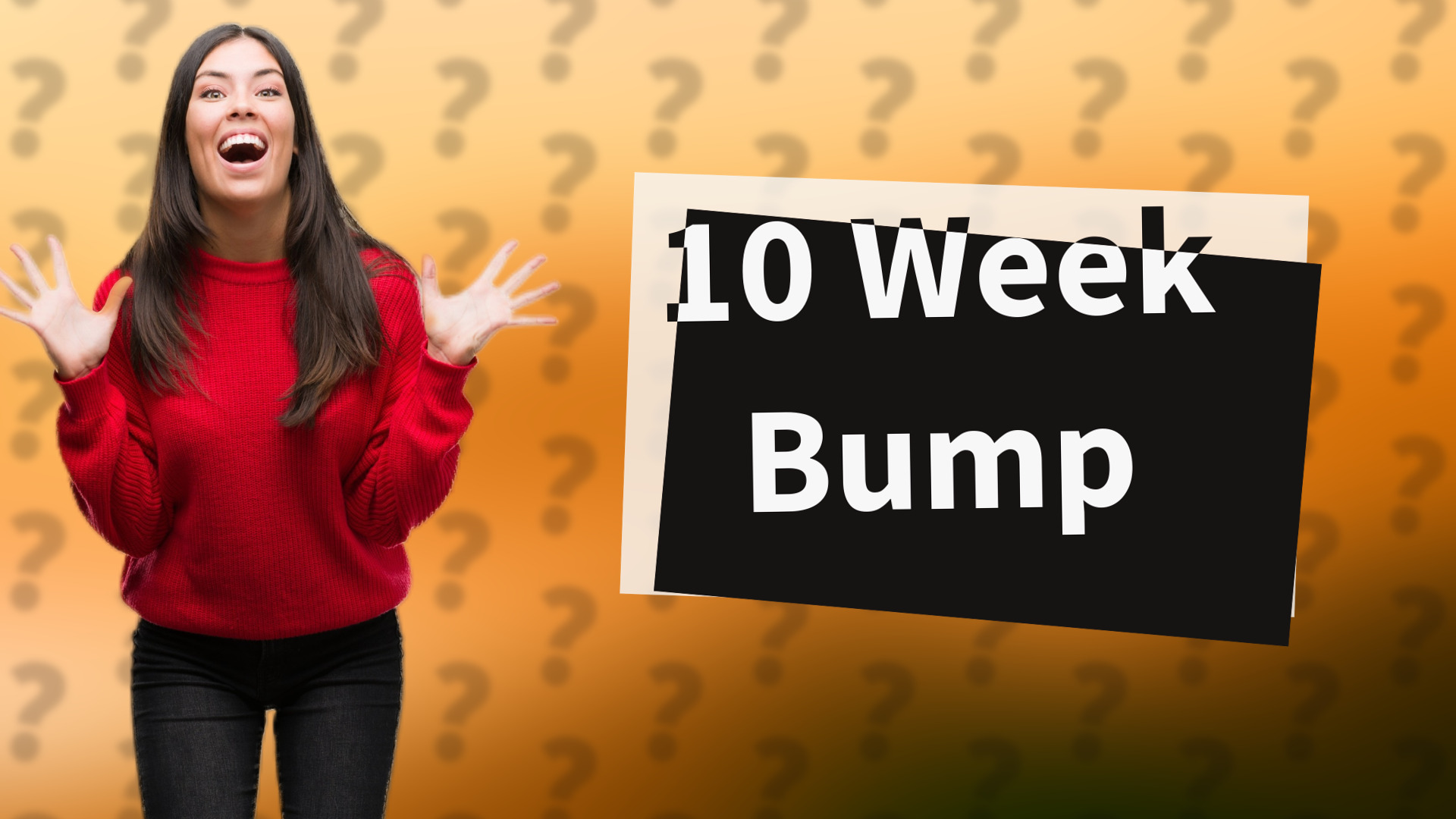 10 Week Bump