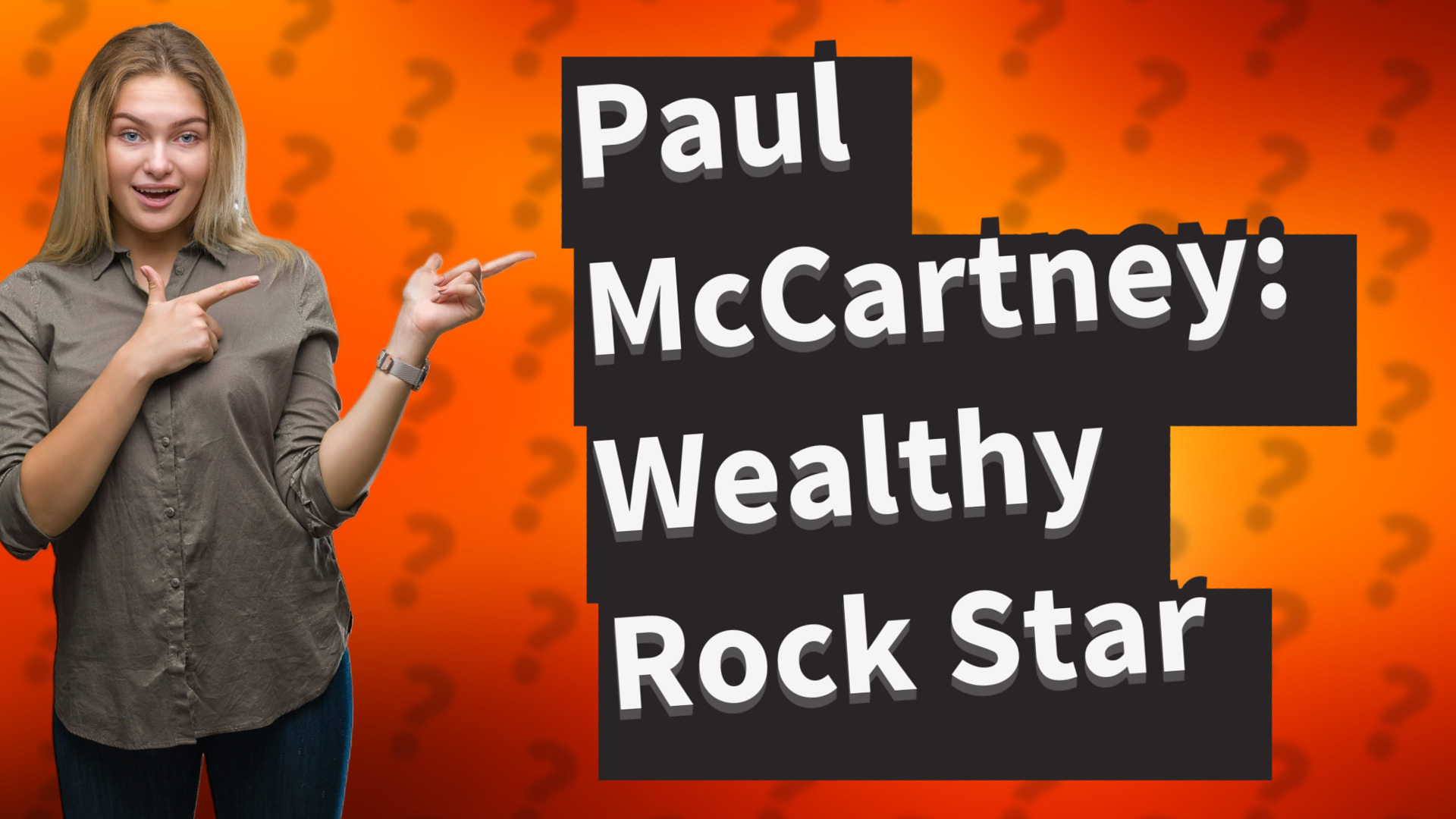 Paul McCartney: Wealthy Rock Star