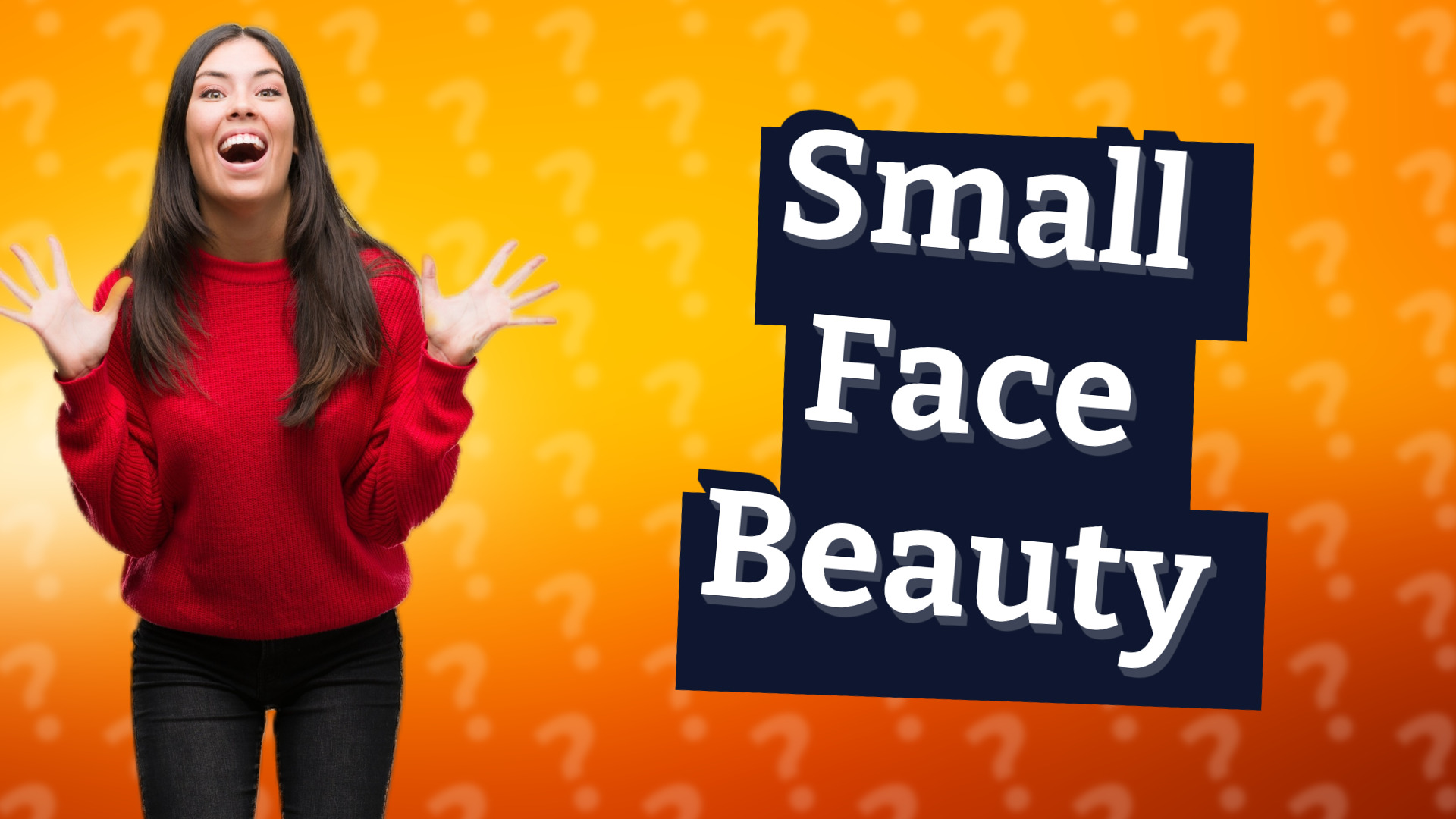 Small Face Beauty