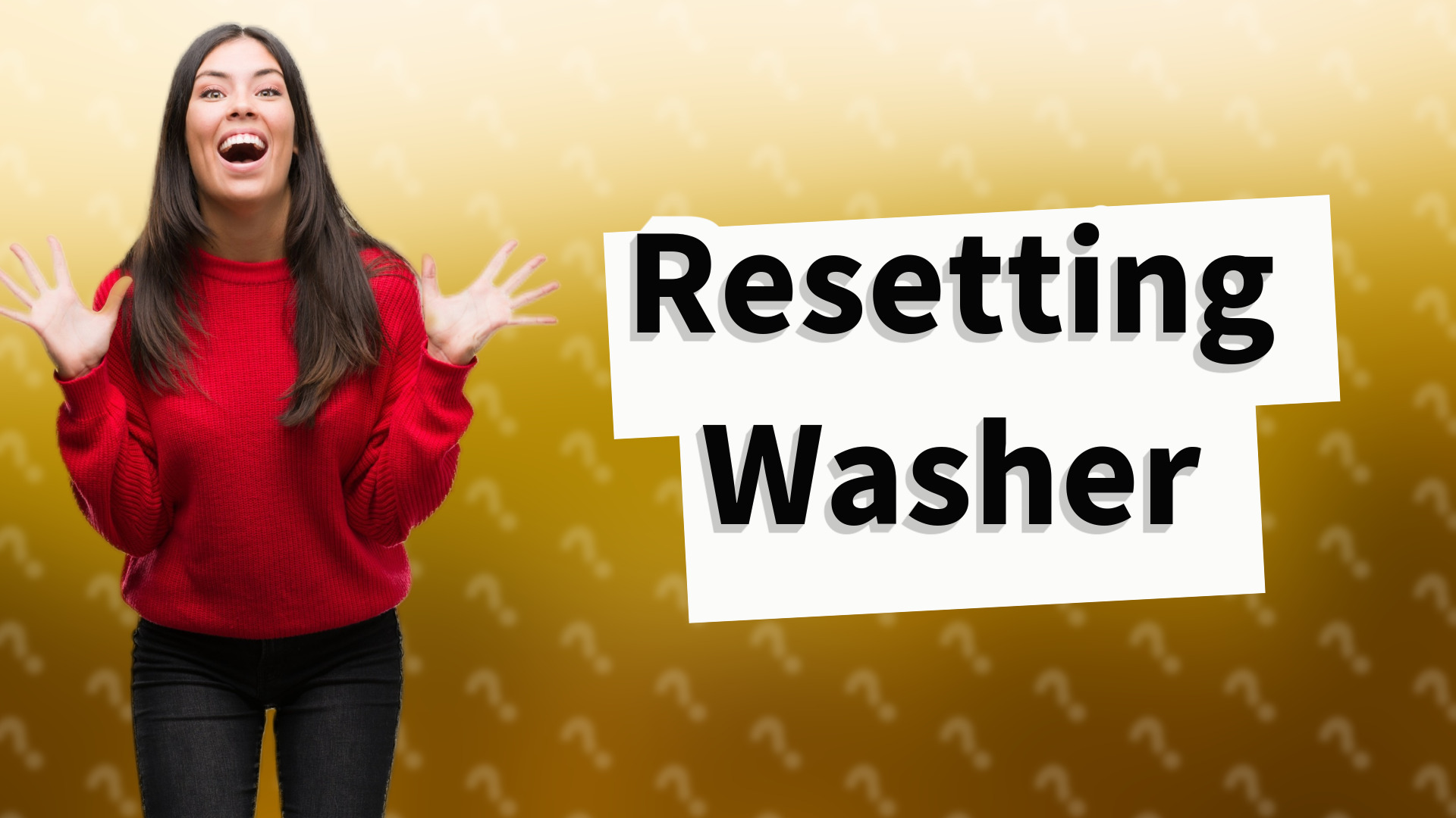 Resetting Washer