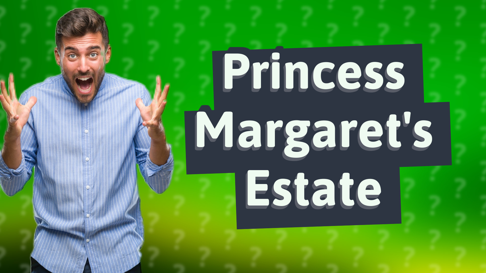 Princess Margaret's Estate