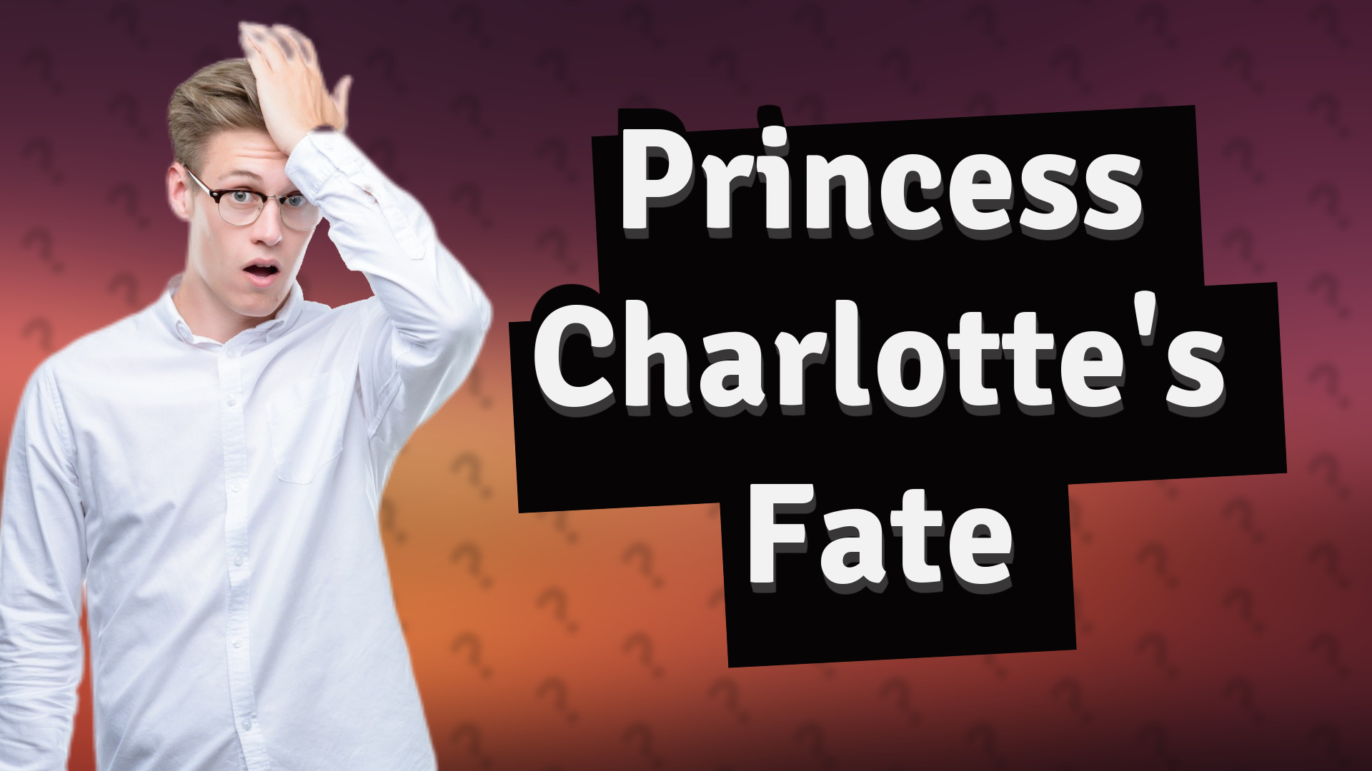 Princess Charlotte's Fate