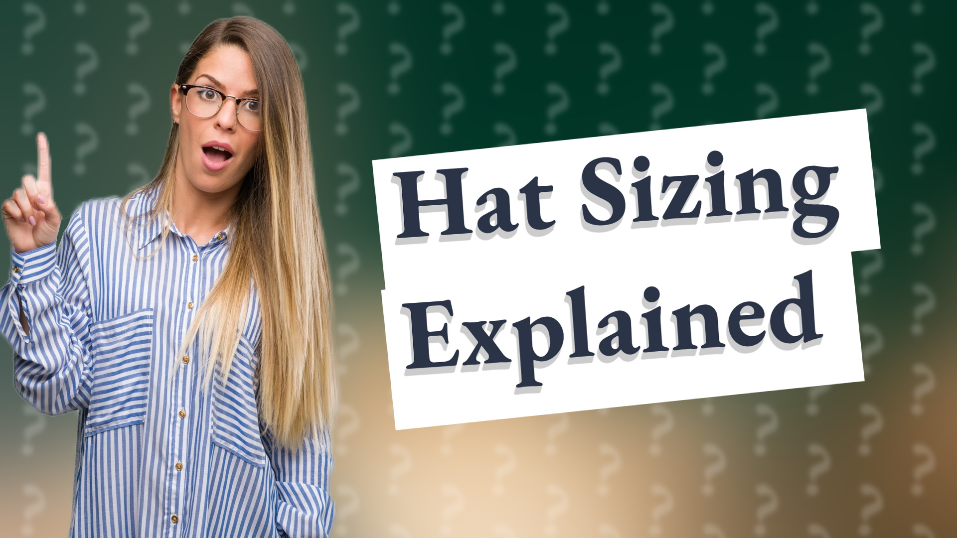Hat Sizing Explained