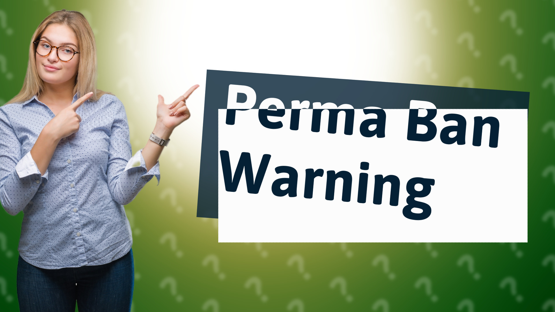 Perma Ban Warning