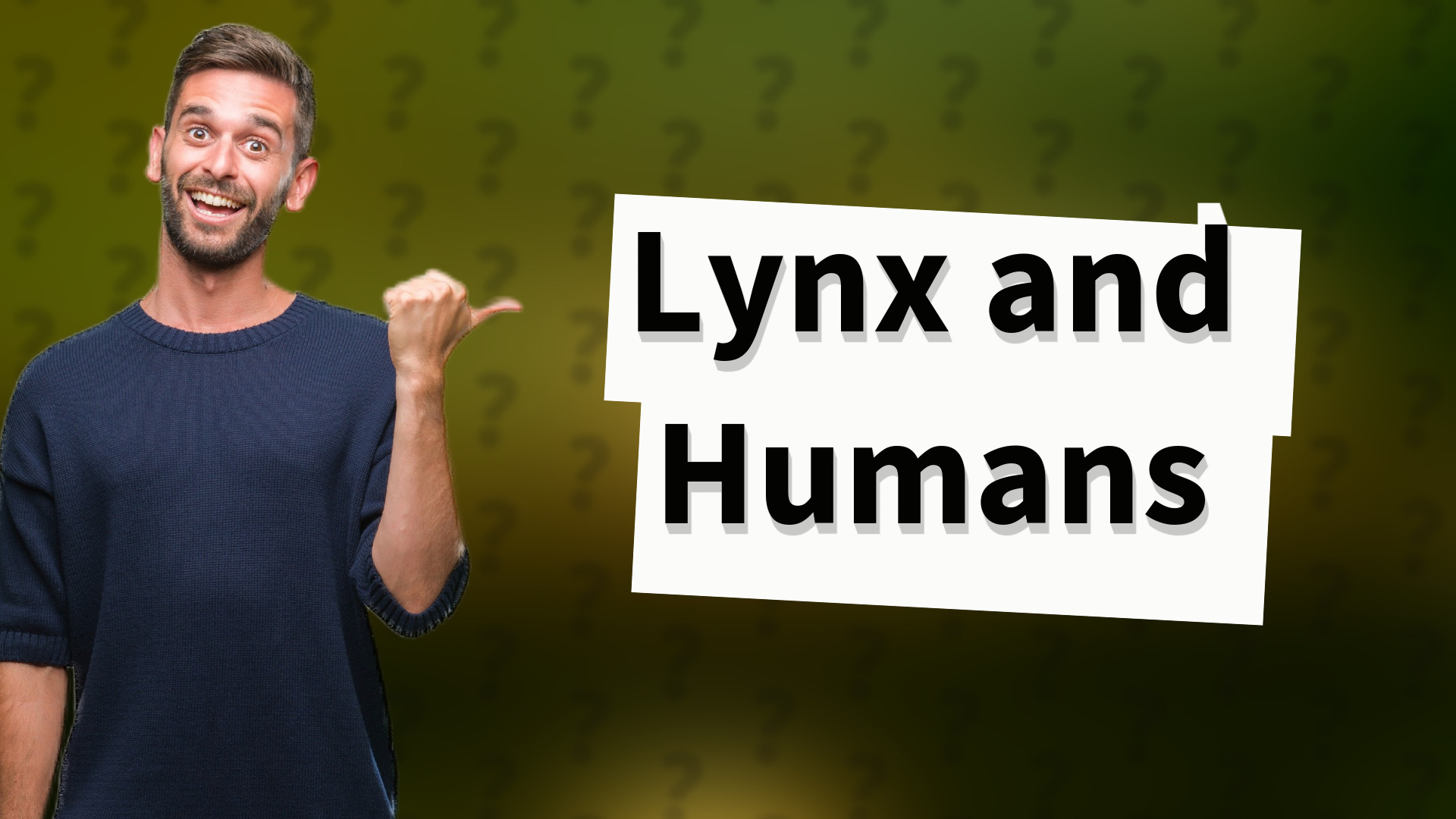 Lynx and Humans