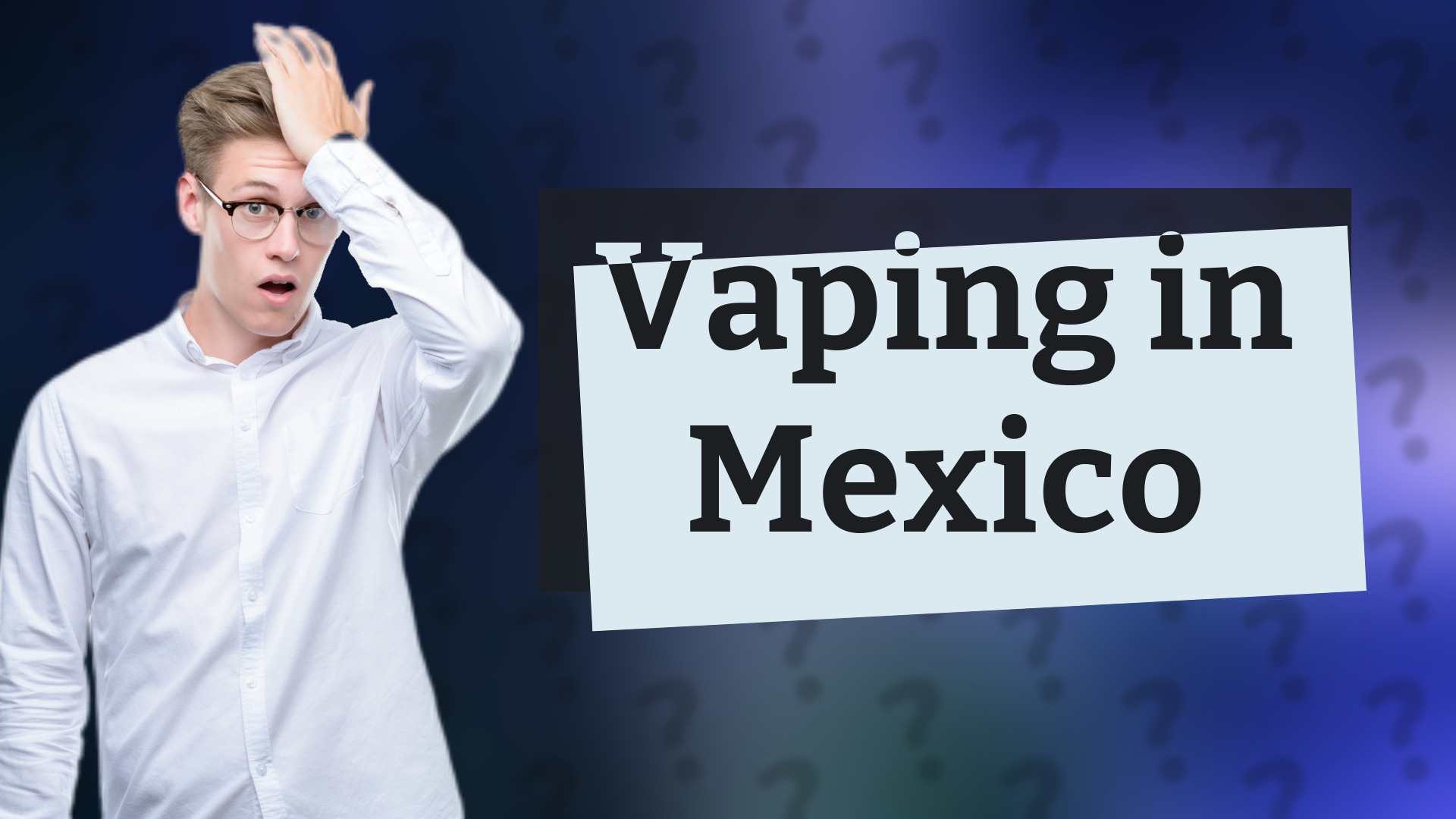 Vaping in Mexico