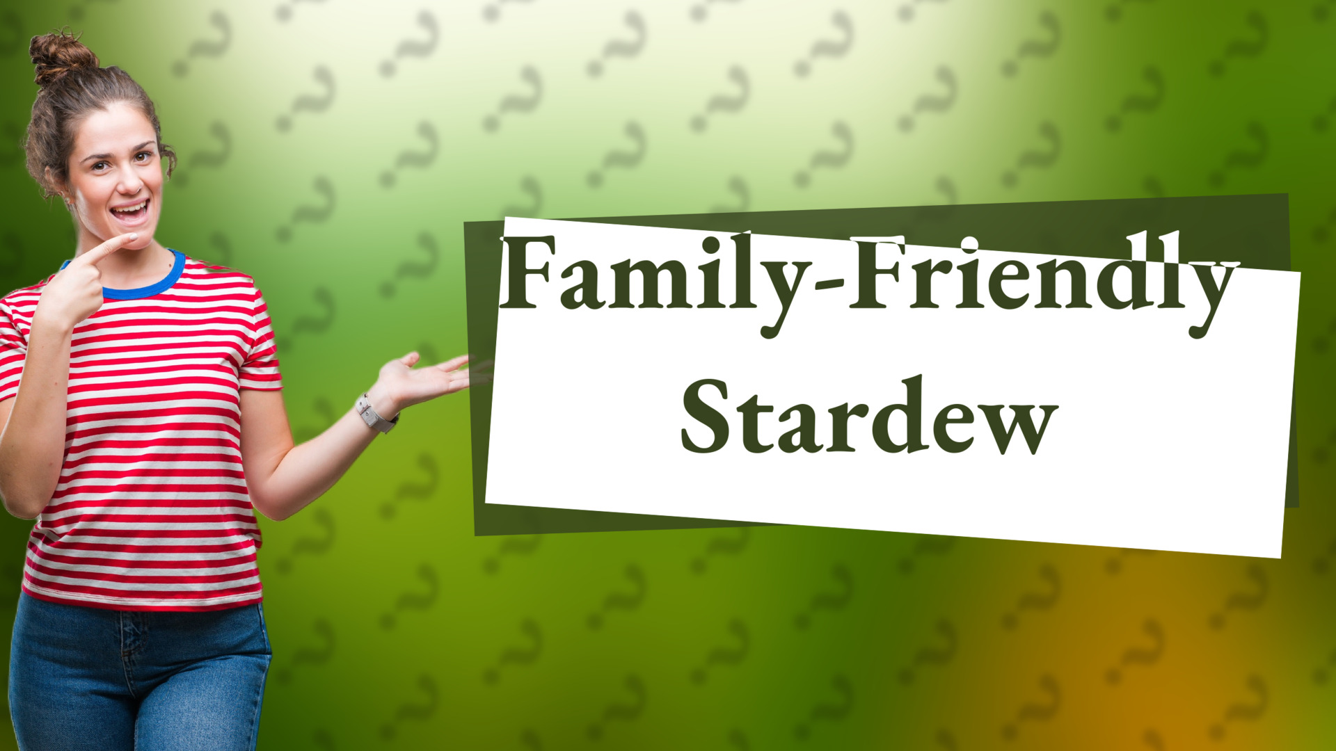 Family-Friendly Stardew