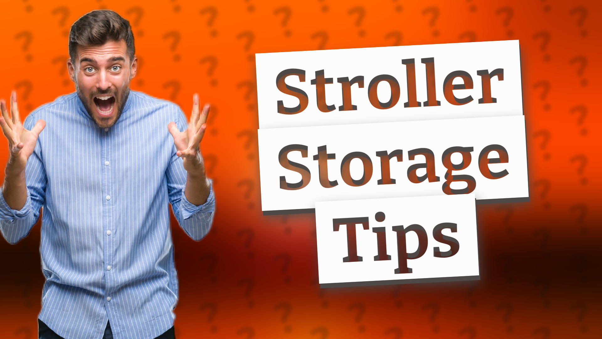 Stroller Storage Tips