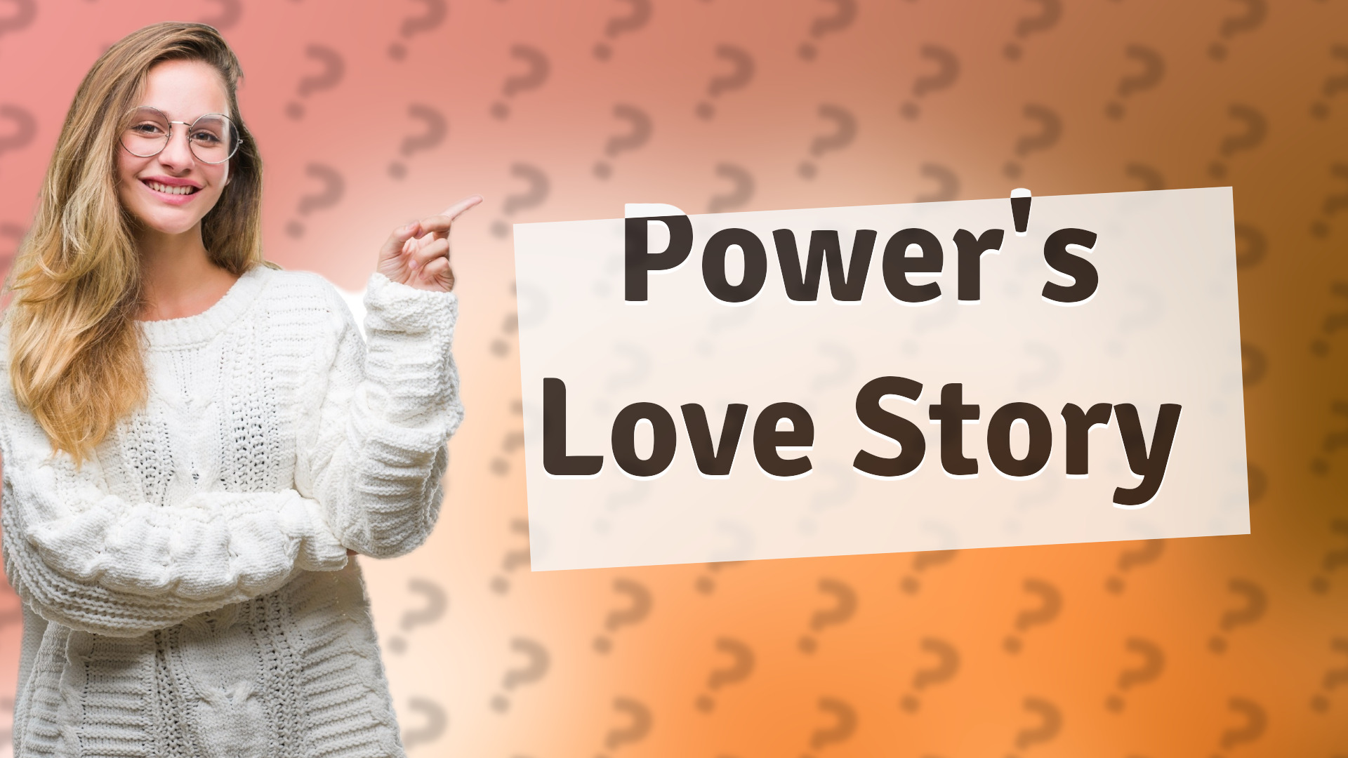 Power's Love Story
