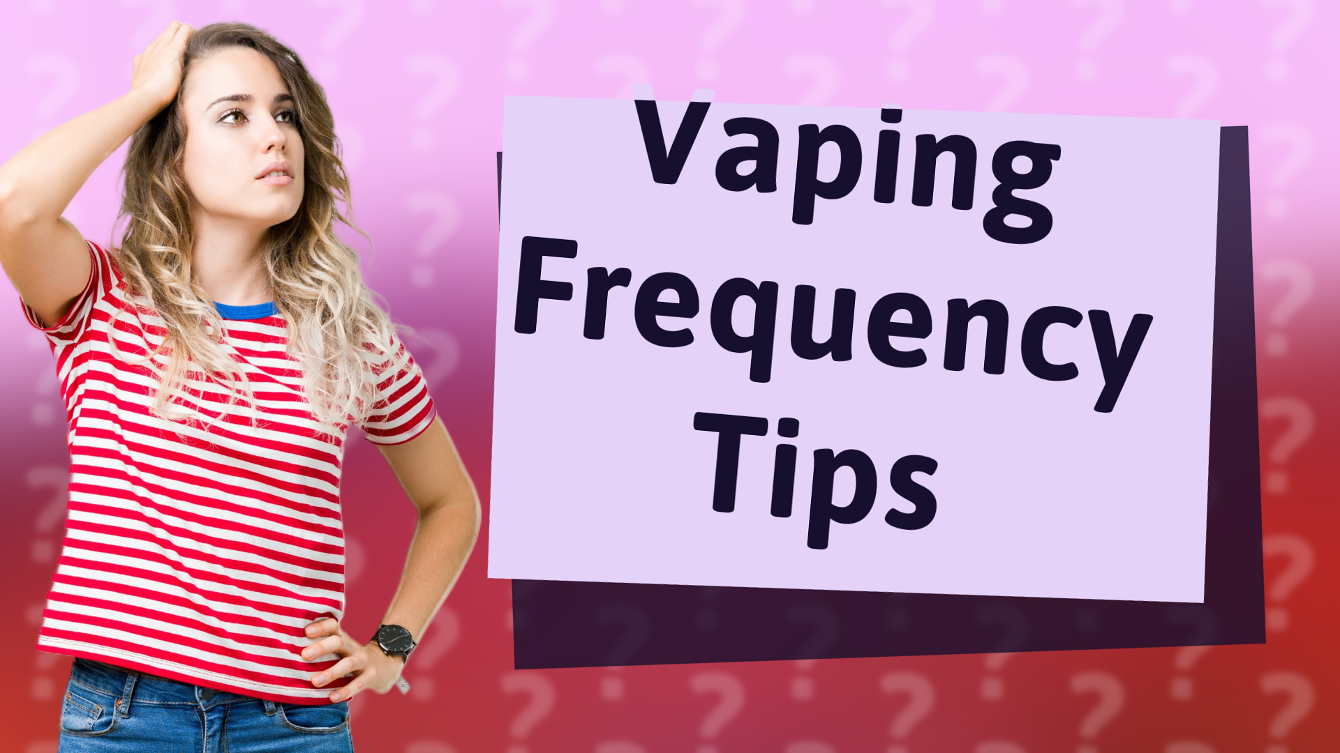 Vaping Frequency Tips