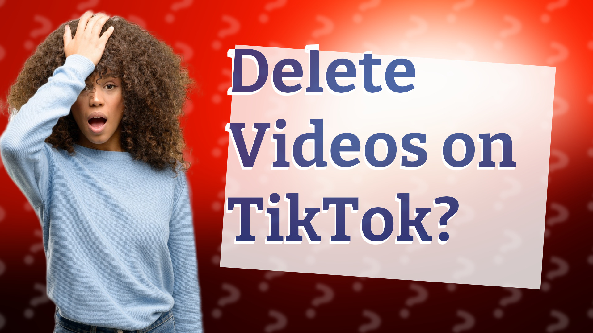 Delete Videos on TikTok?