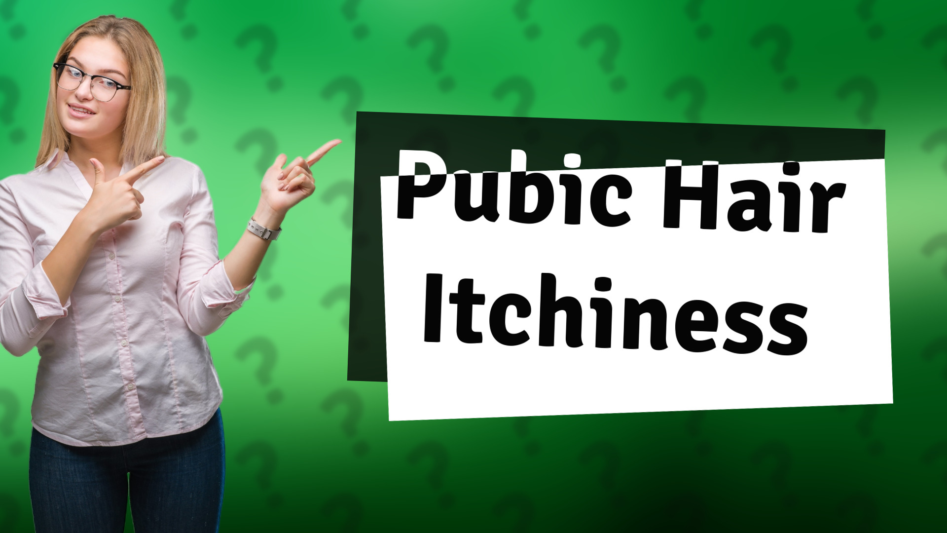 Pubic Hair Itchiness