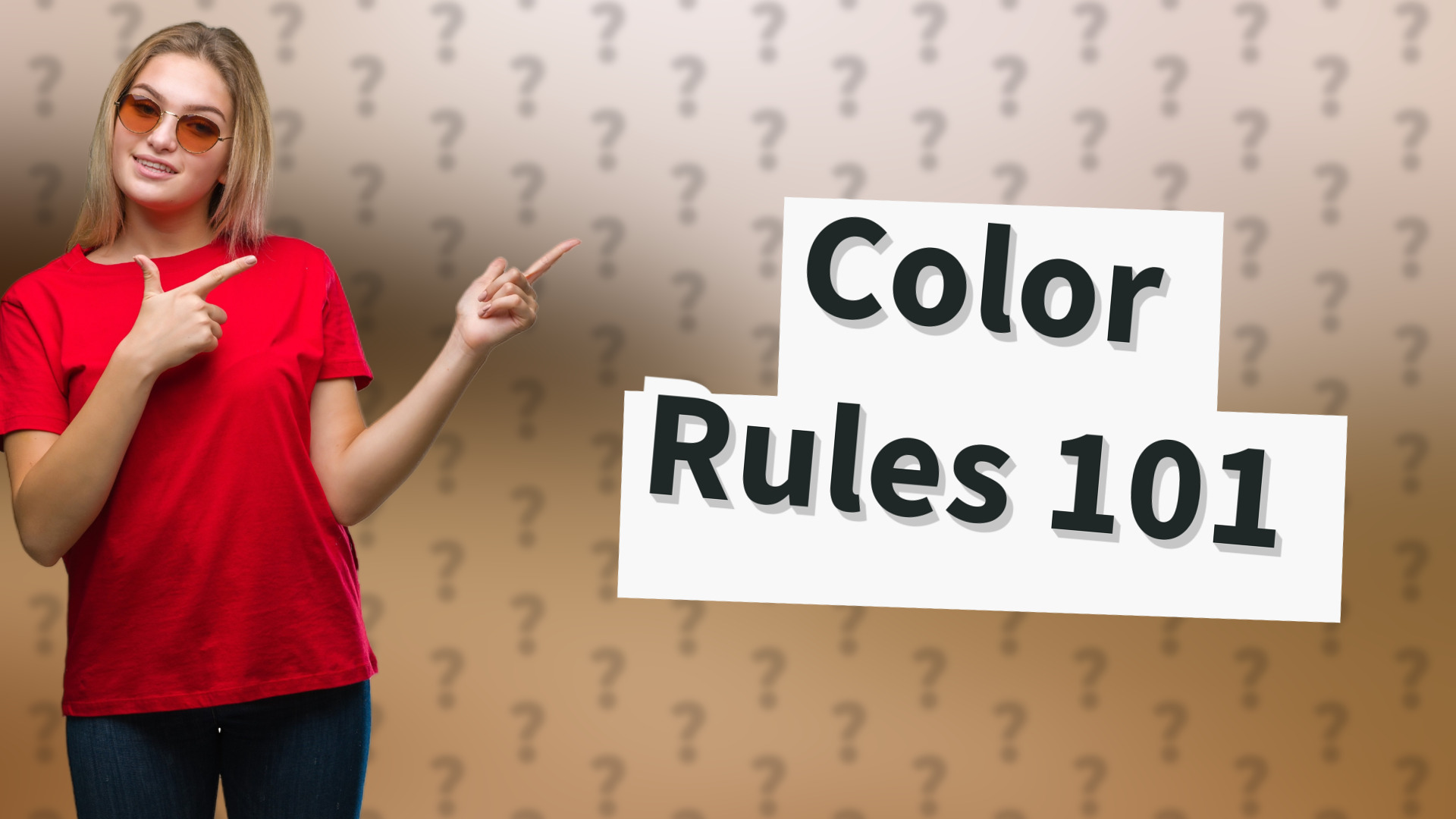 Color Rules 101
