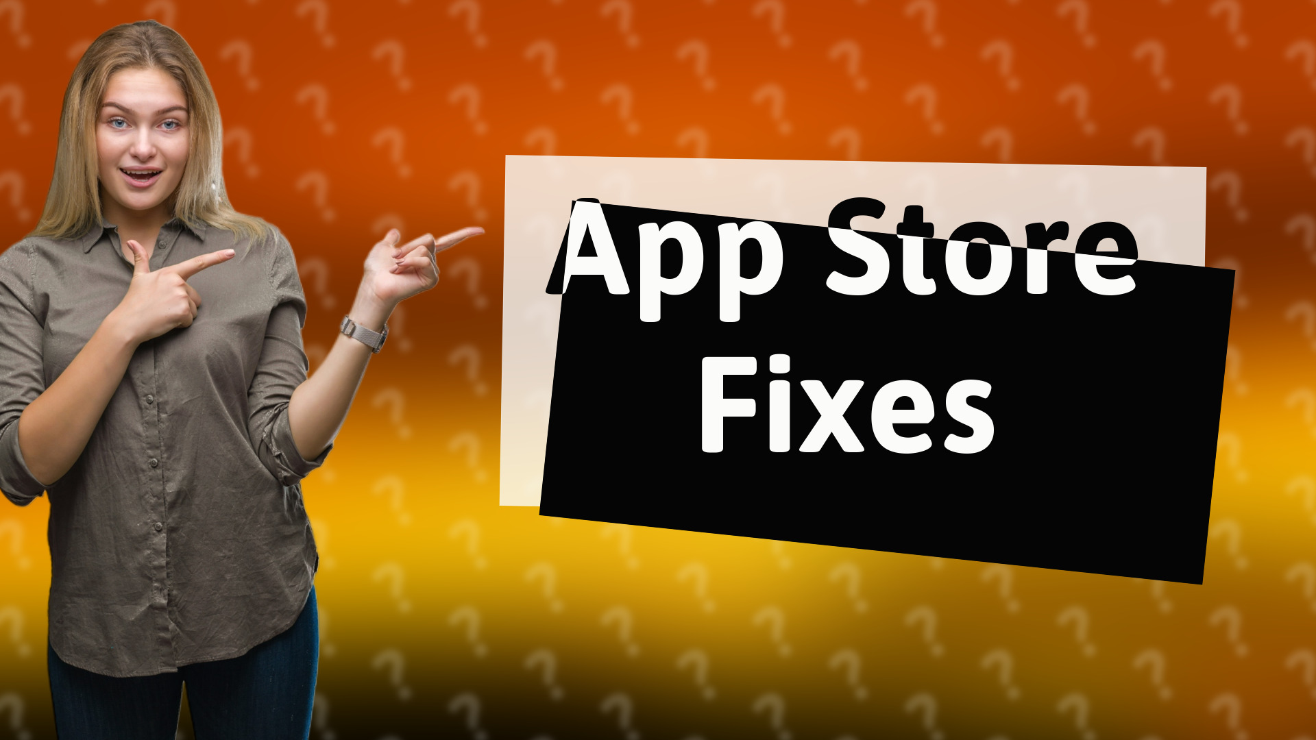 App Store Fixes