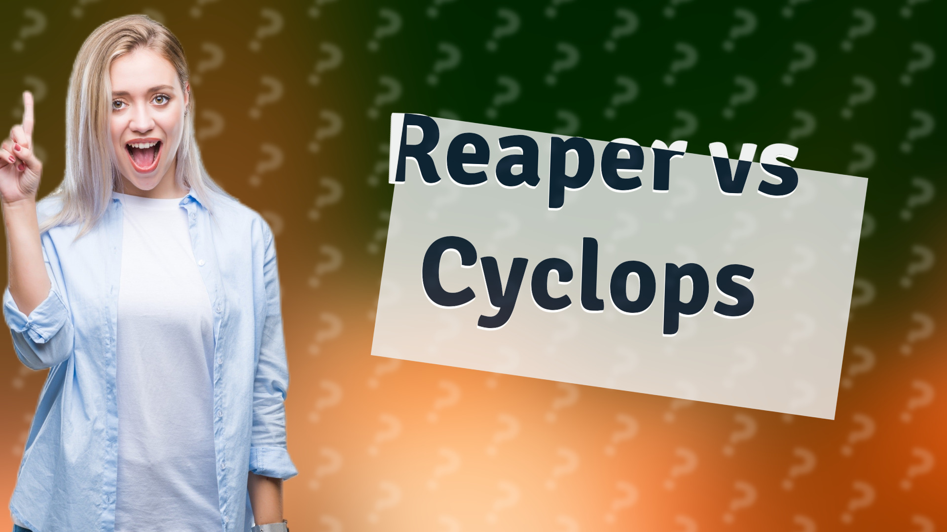 Reaper vs Cyclops
