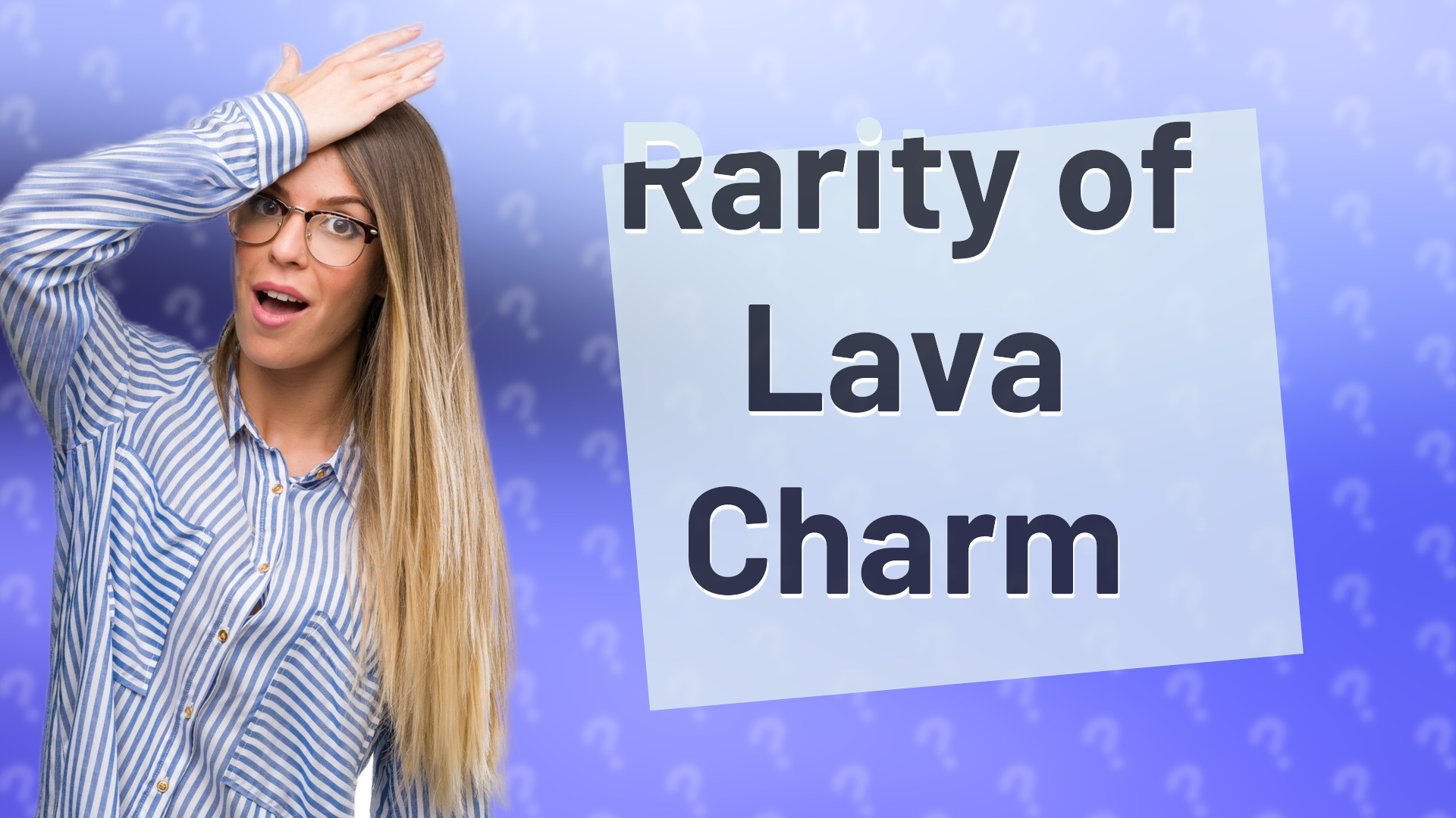 Rarity of Lava Charm