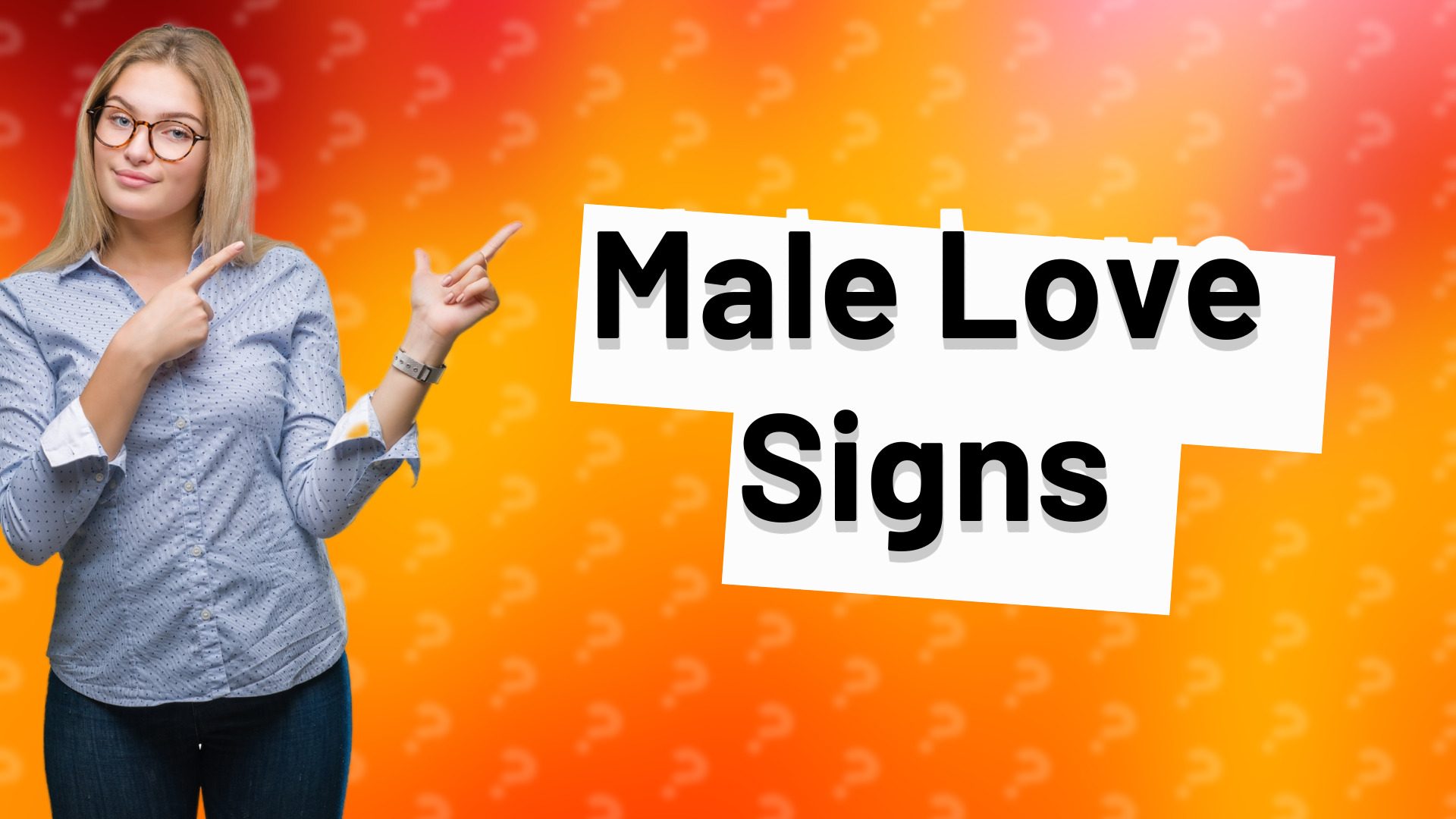 Male Love Signs