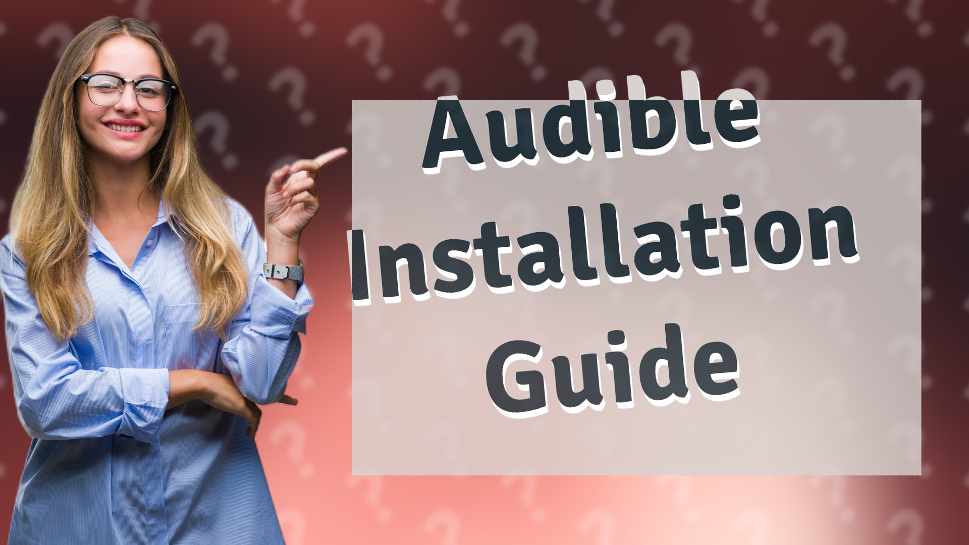 Audible Installation Guide