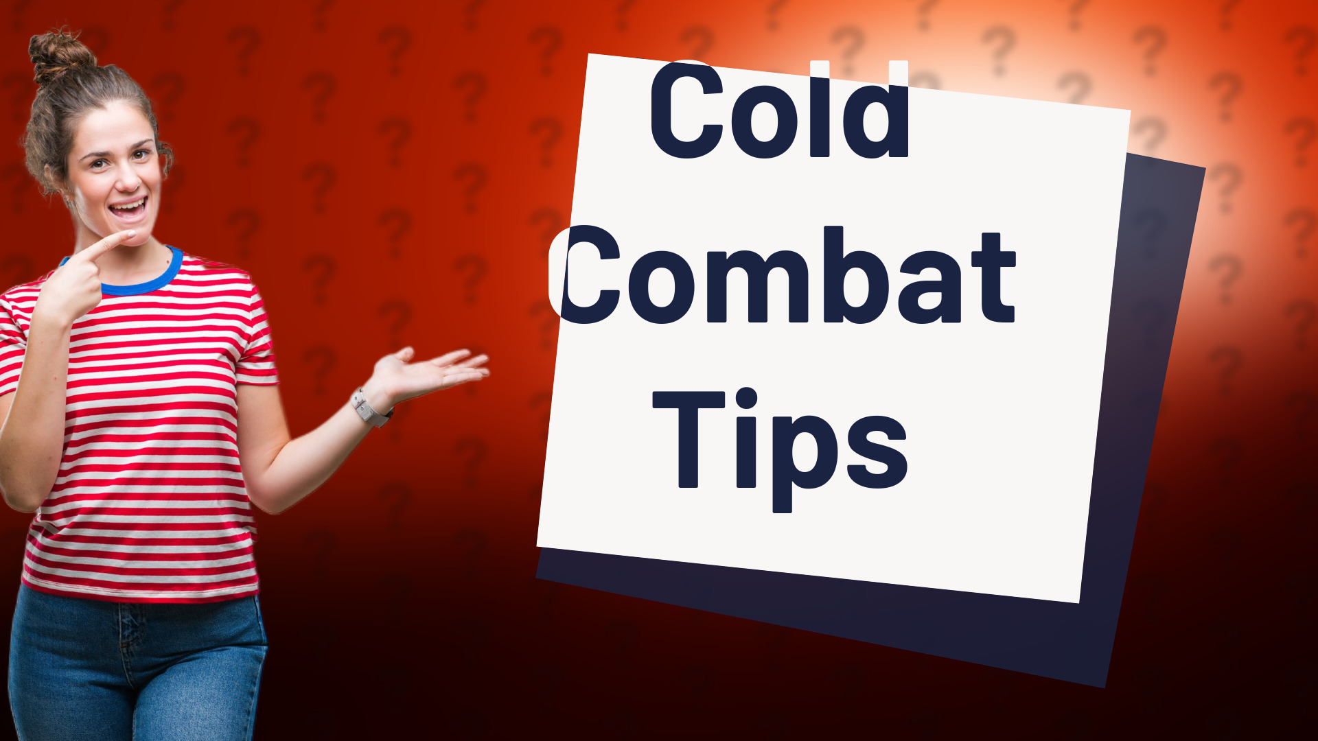 Cold Combat Tips