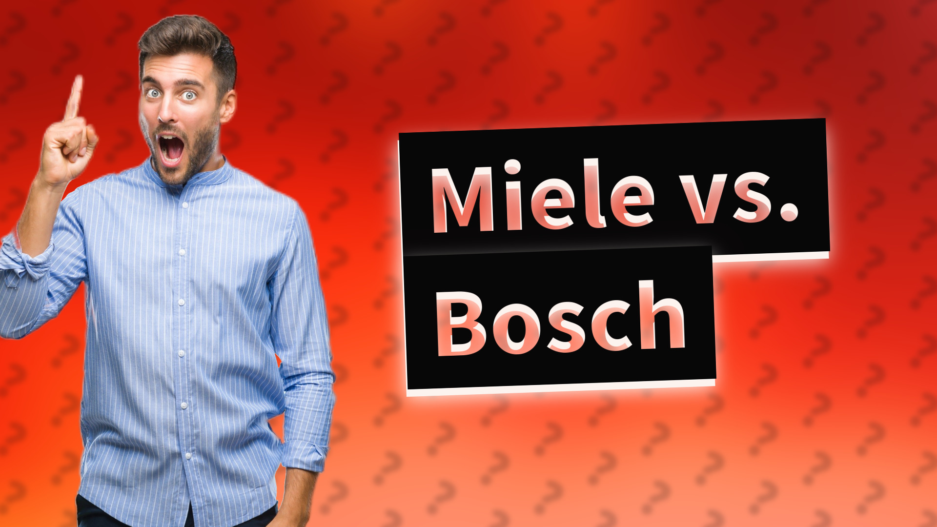 Miele vs. Bosch