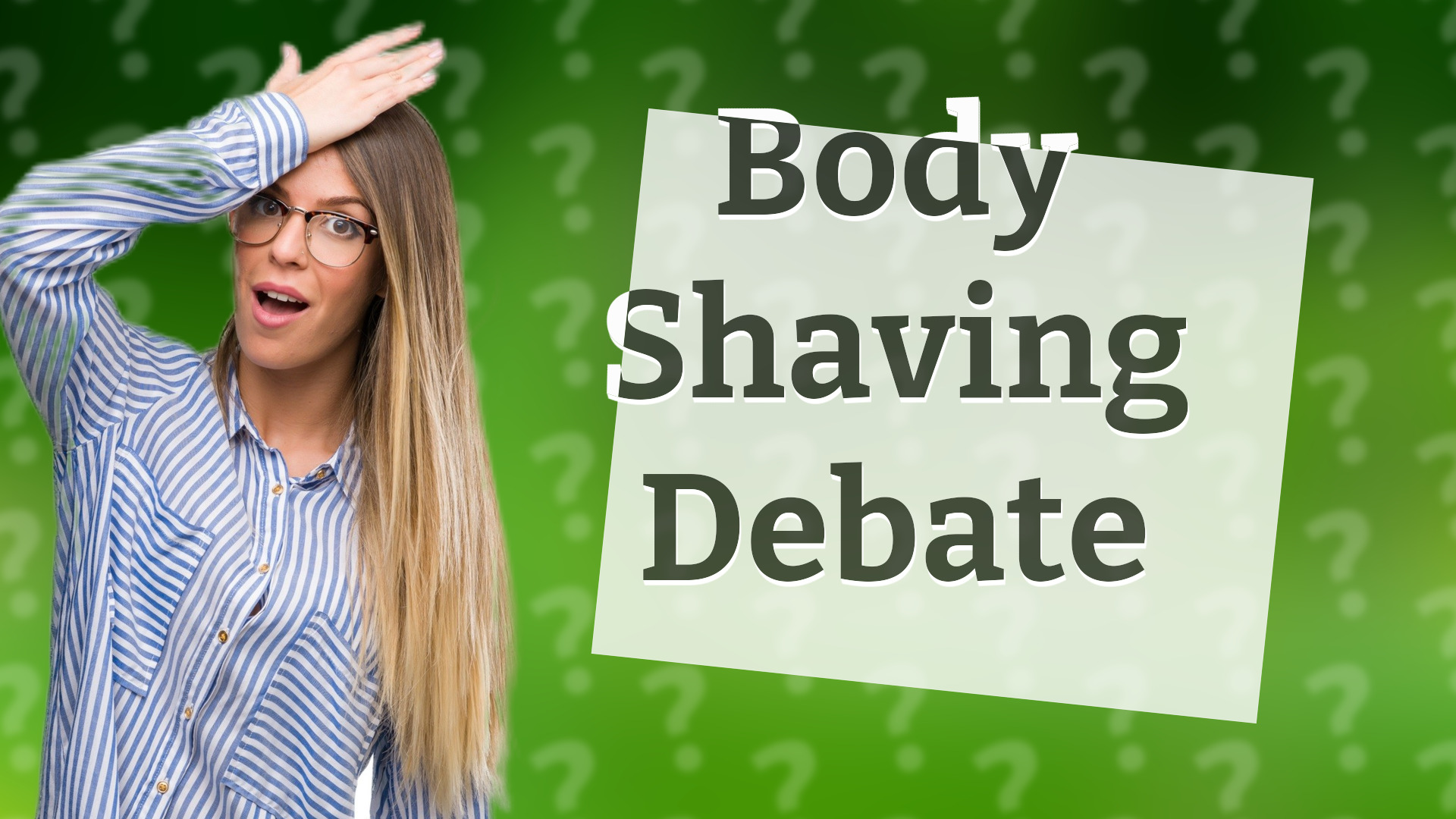 Body Shaving Debate
