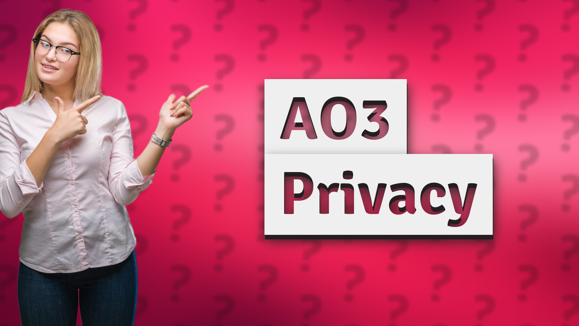 AO3 Privacy
