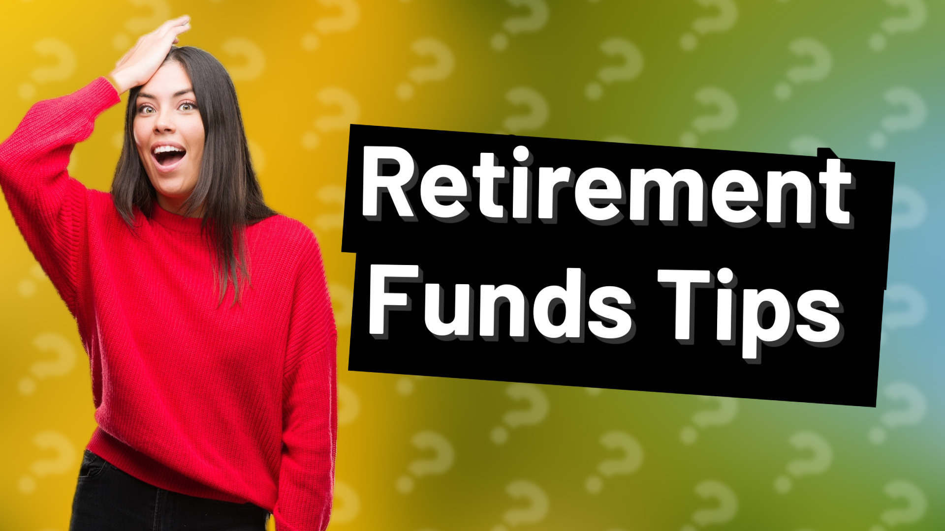 Retirement Funds Tips