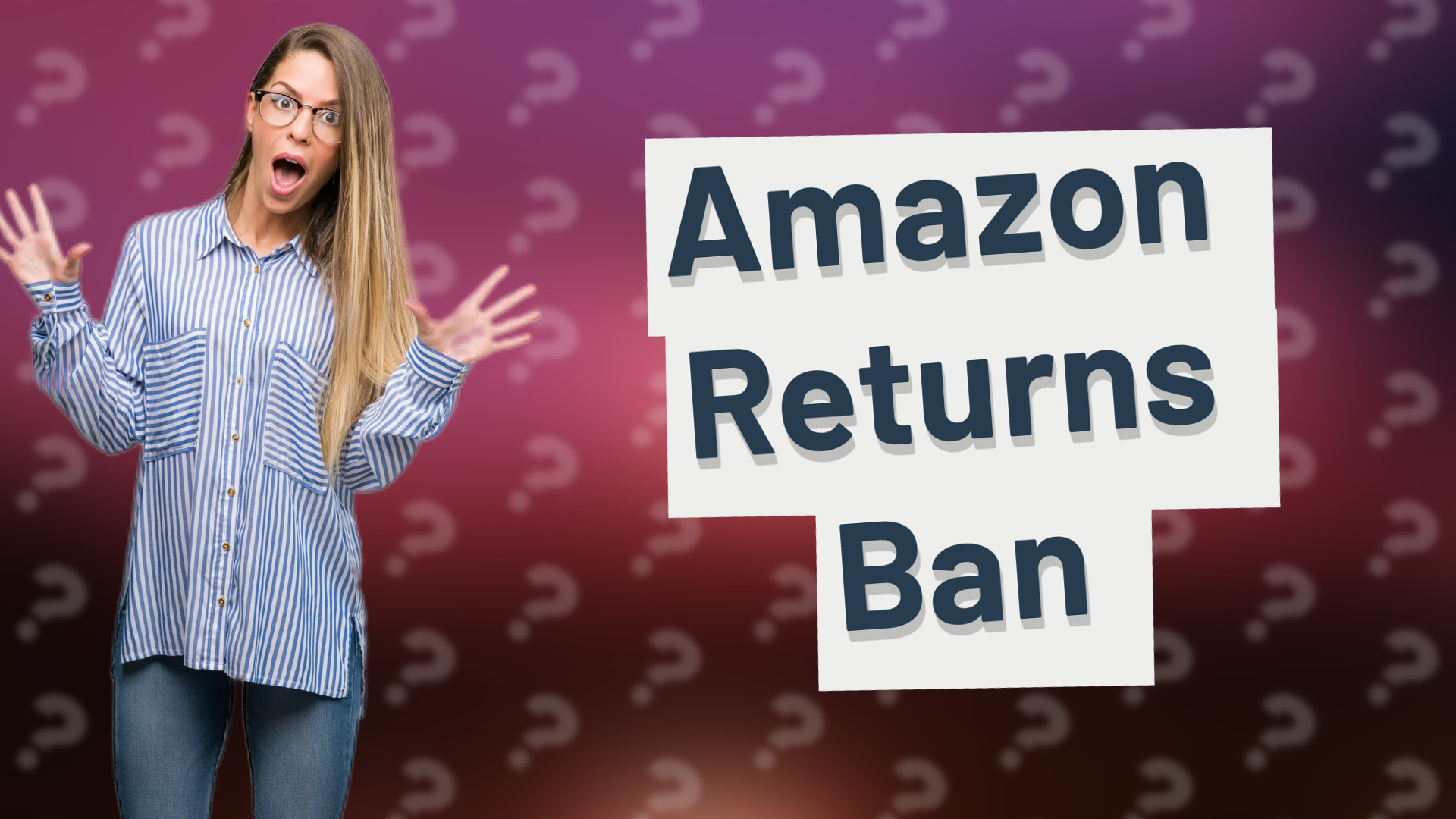Amazon Returns Ban