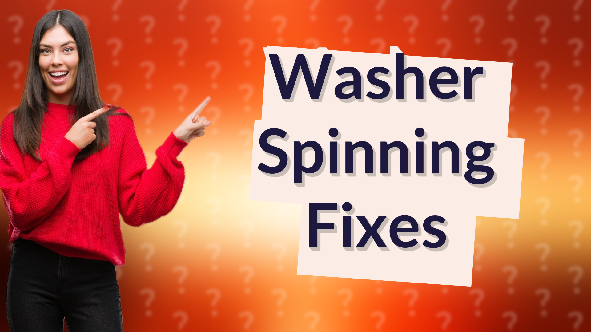 Washer Spinning Fixes