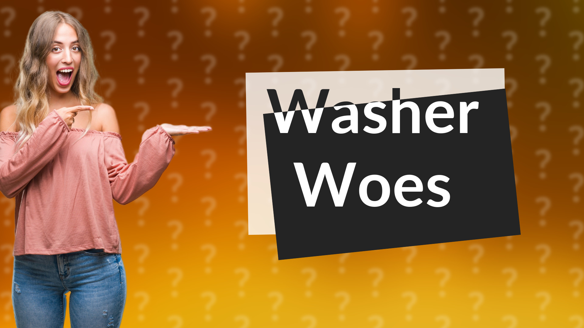 Washer Woes