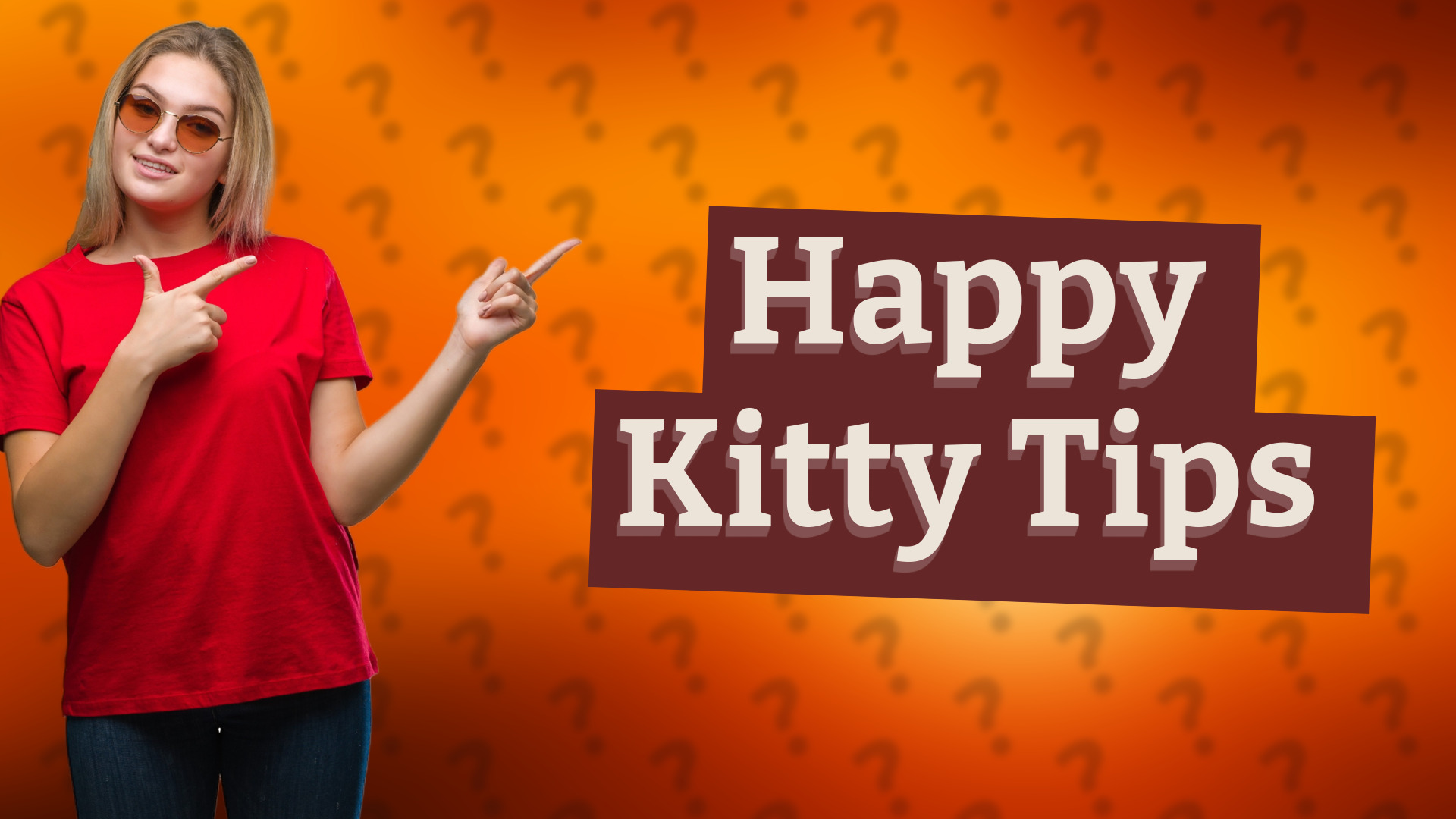 Happy Kitty Tips