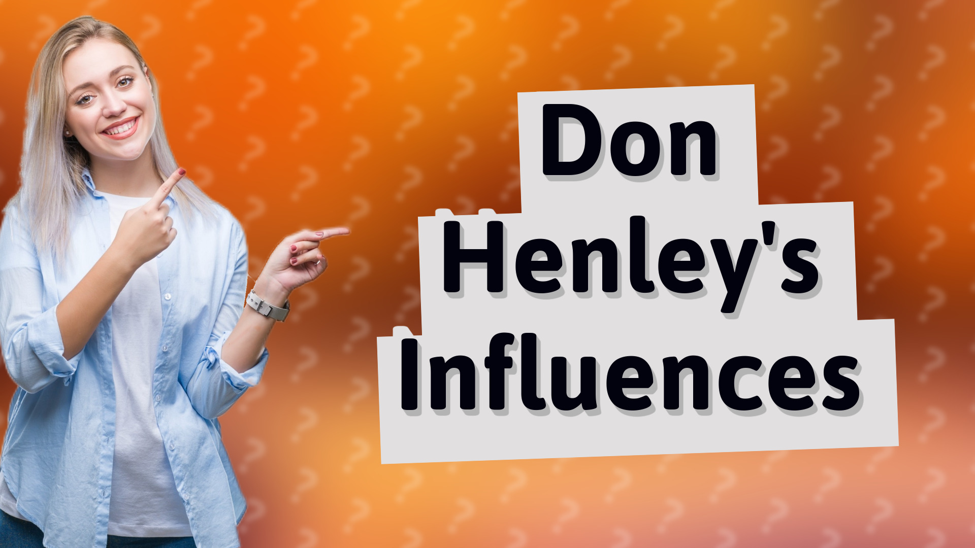 Don Henley's Influences