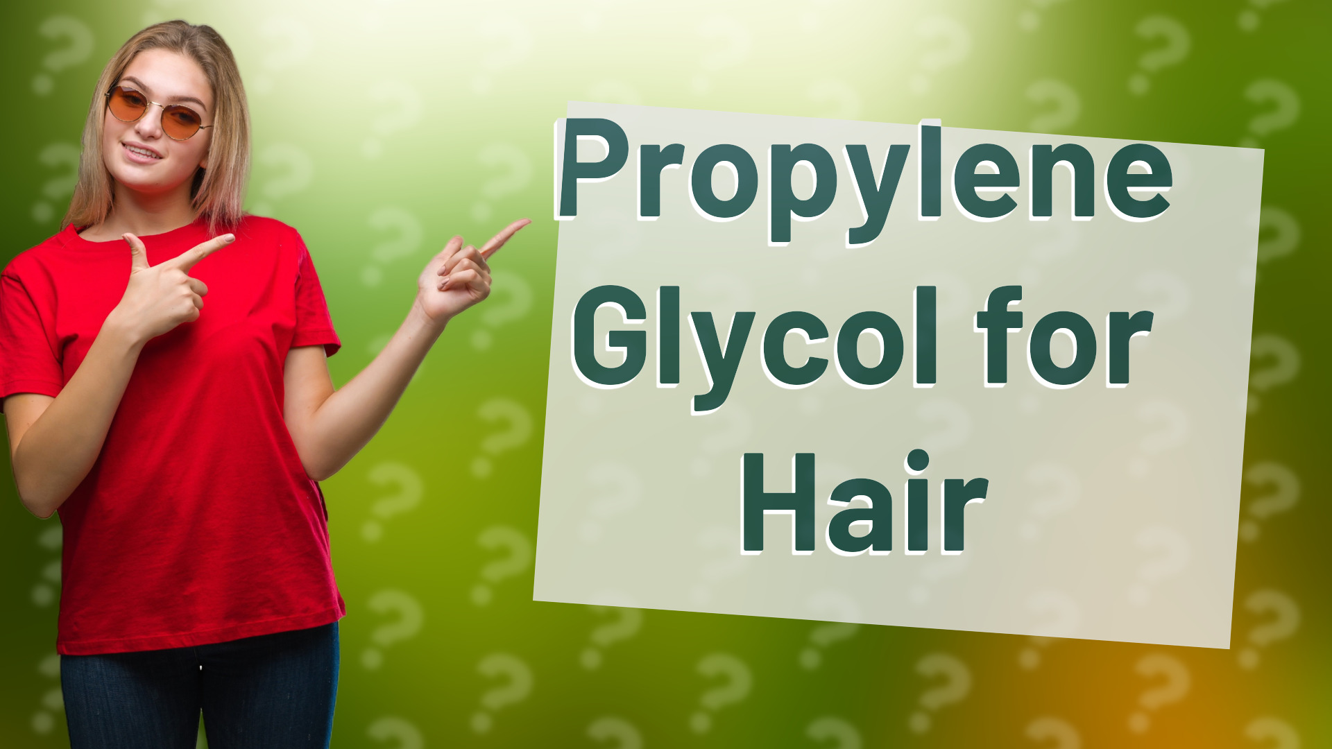 Propylene Glycol for Hair