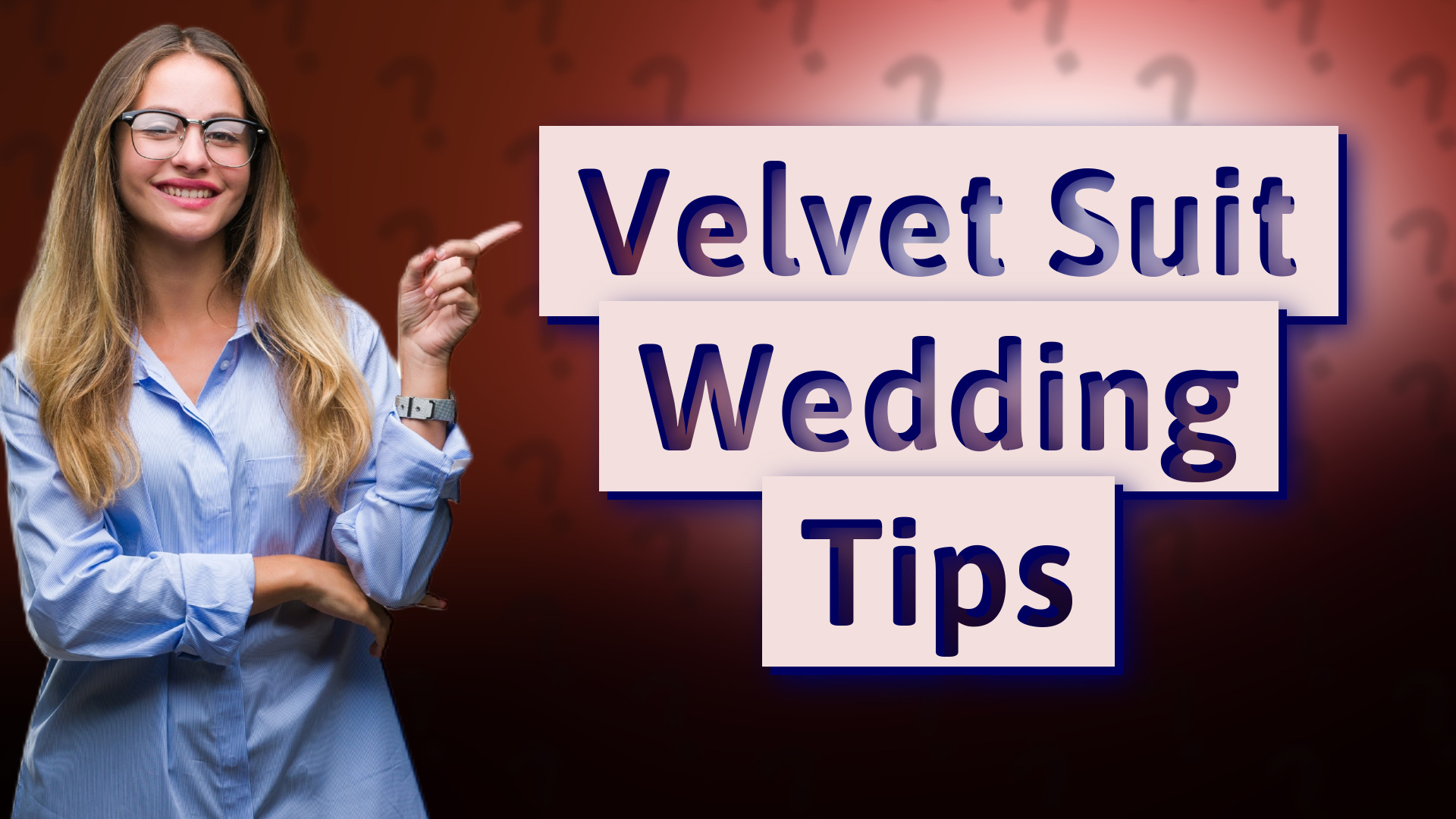 Velvet Suit Wedding Tips