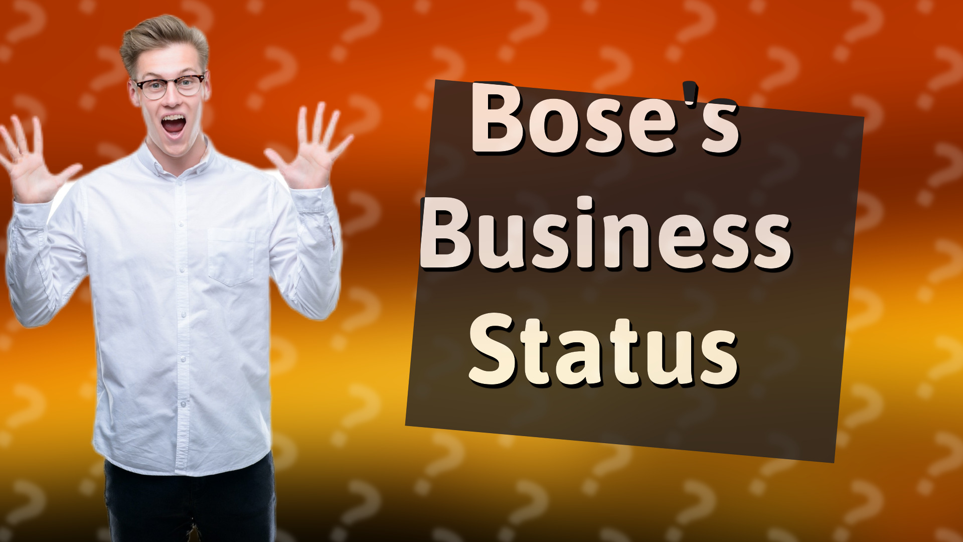 Bose's Business Status